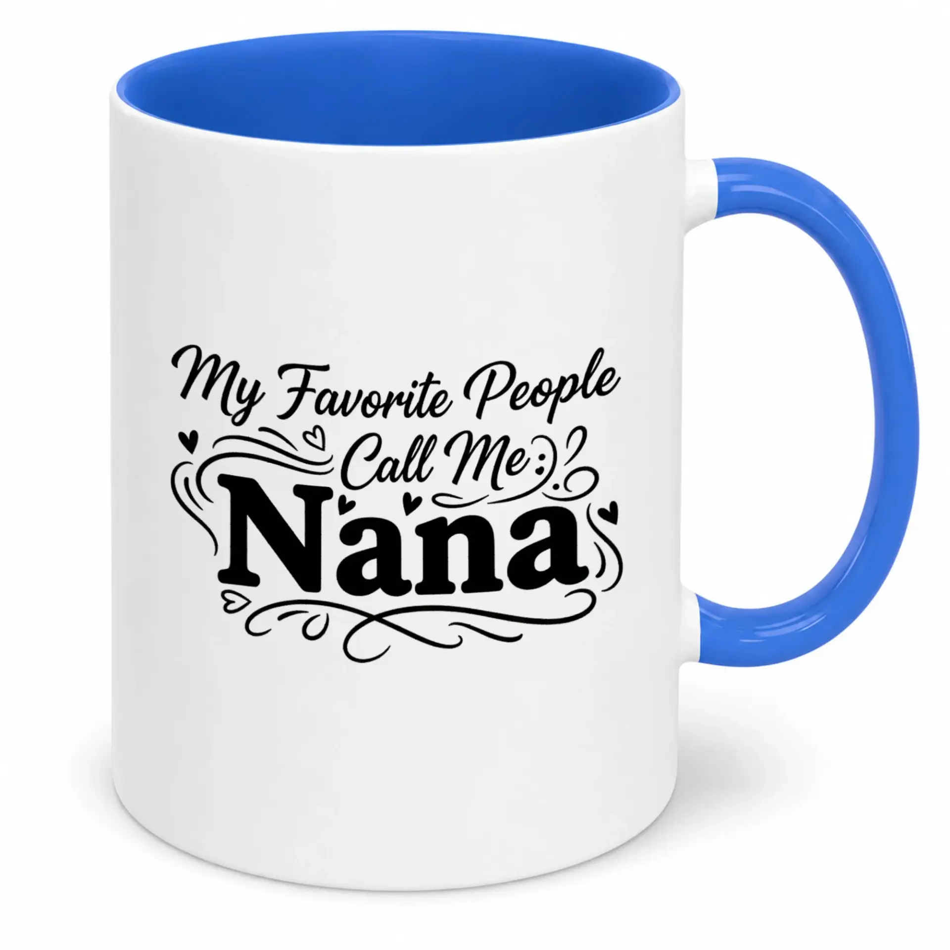 Nana Coffee Mug for Grandmas and Aunts Thoughtful White Blue Ceramic Tea Cup with Loving Message Favorite People