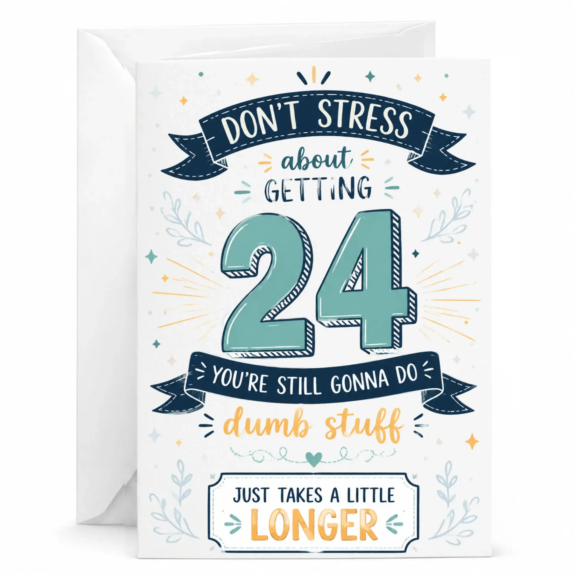 Funny Birthday Card for 24th Birthday Humorous Greeting for Twenty Fourth Birthday Milestone Celebration
