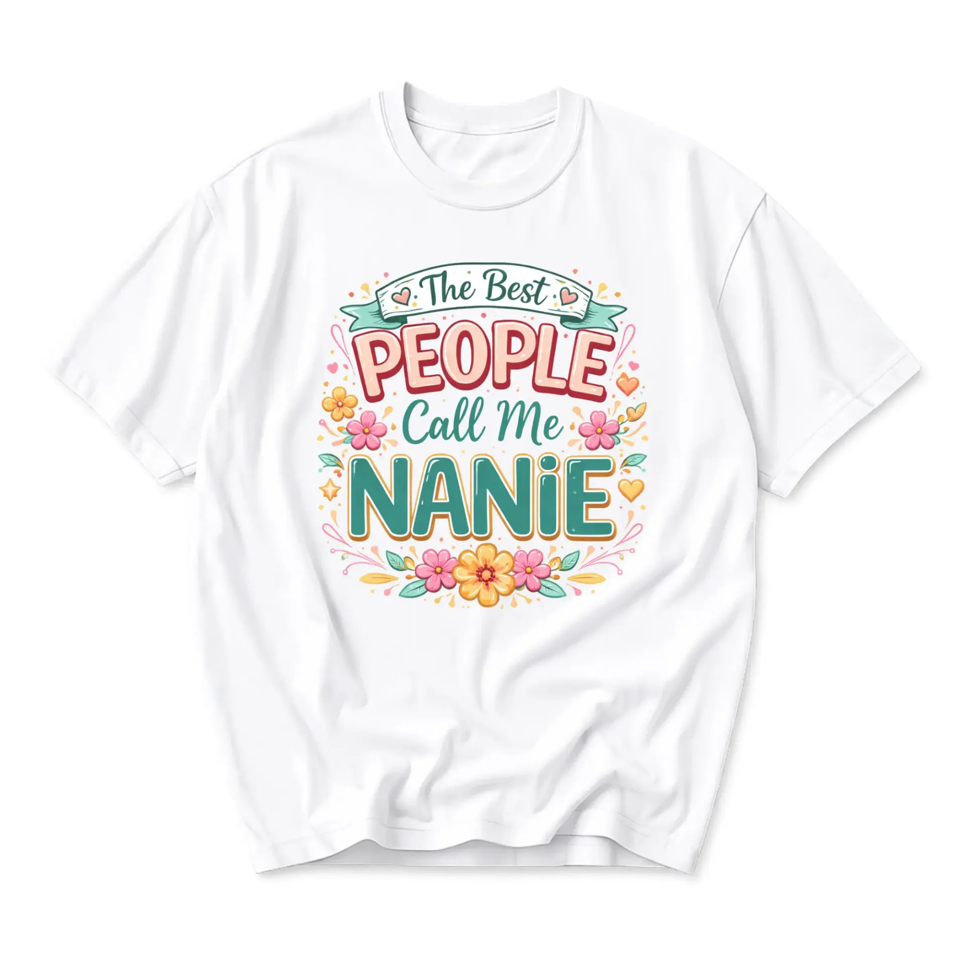 Graphic Tee the Best People Call Me Nanie Floral Design Unisex Short Sleeve Crew Neck Comfortable Everyday Shirt