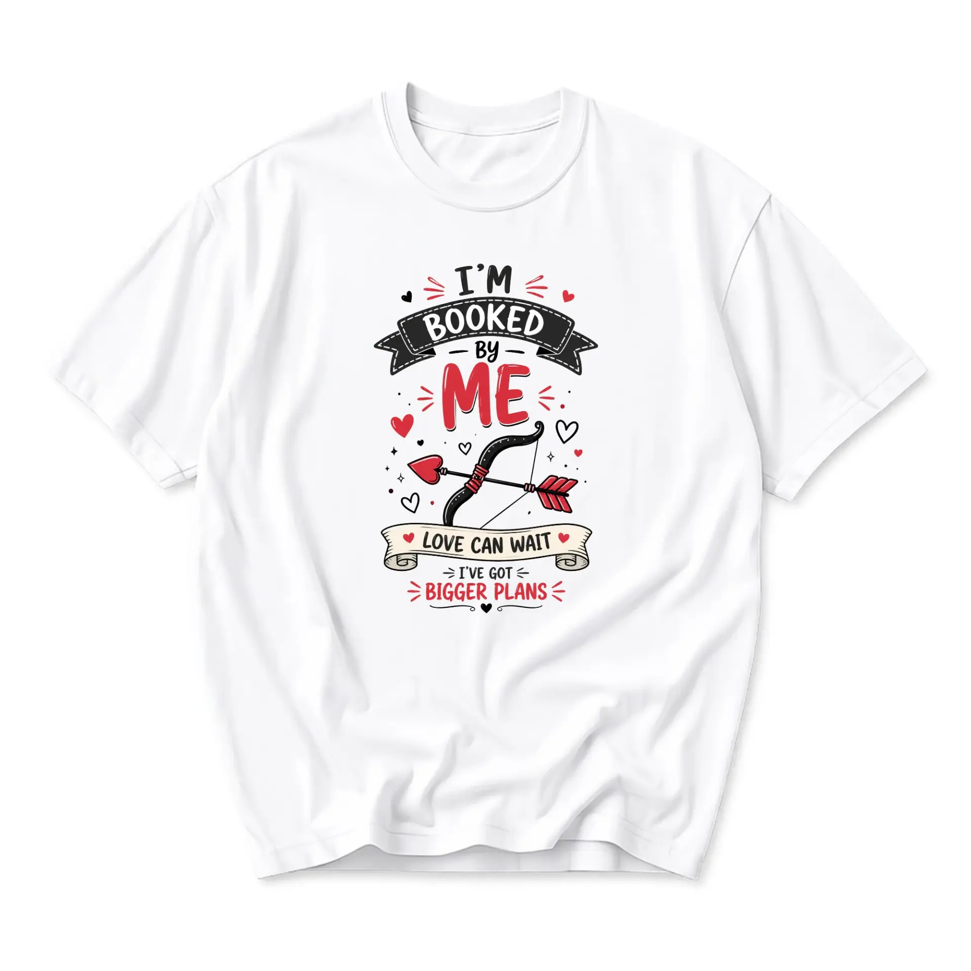 Funny Shirt I'm Booked by Me Love Can Wait Graphic Tee Casual Unisex Crew