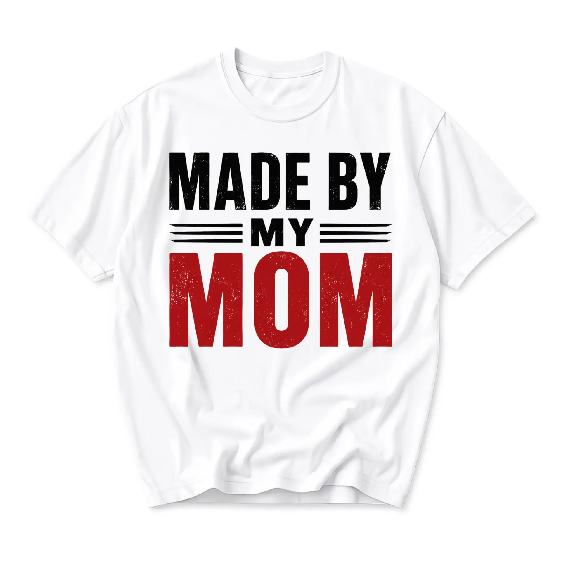 Funny Shirt Made by My Mom Graphic Tee Unisex Crew Neck Casual Everyday