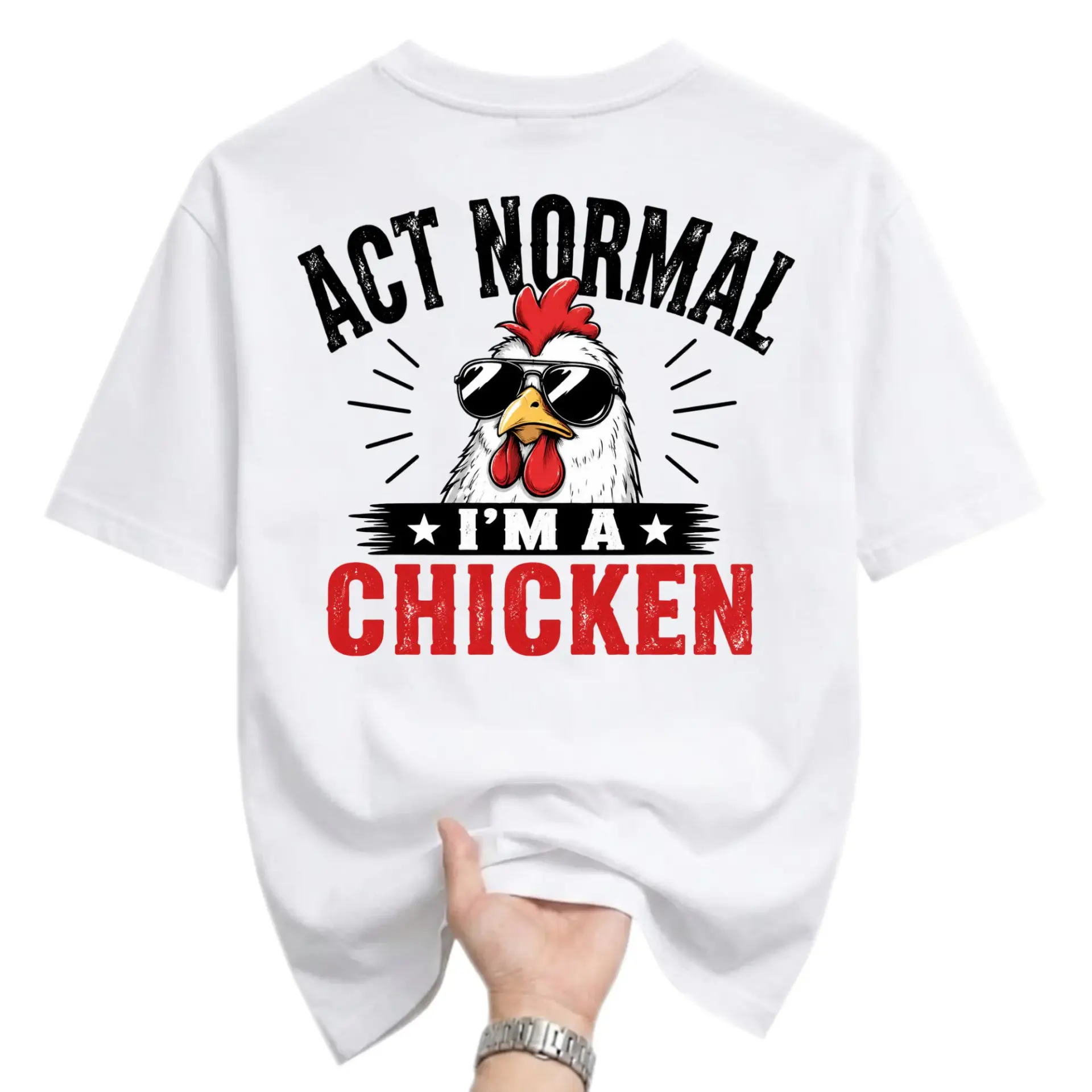 Funny Shirt Act Normal I Am a Chicken Graphic Tee Humorous Farm Animal Print Unisex Crew Neck Casual Cotton Top
