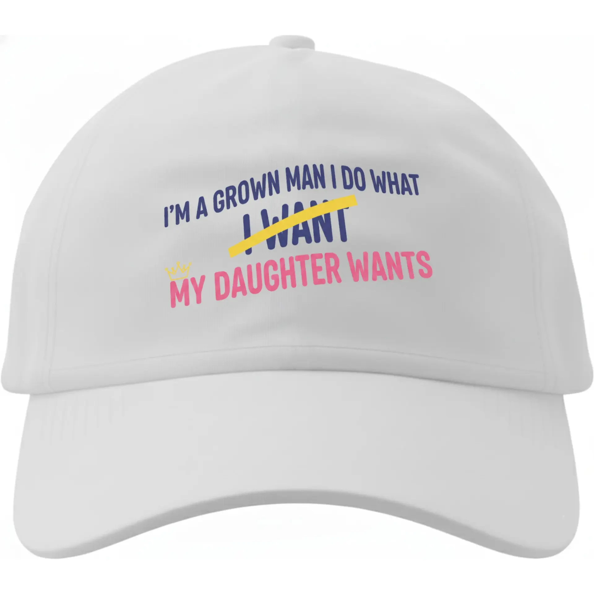 Baseball Cap I Am a Grown Man I Do What My Daughter Wants Funny Slogan Hat Low Profile Cotton Dad Hat Adjustable