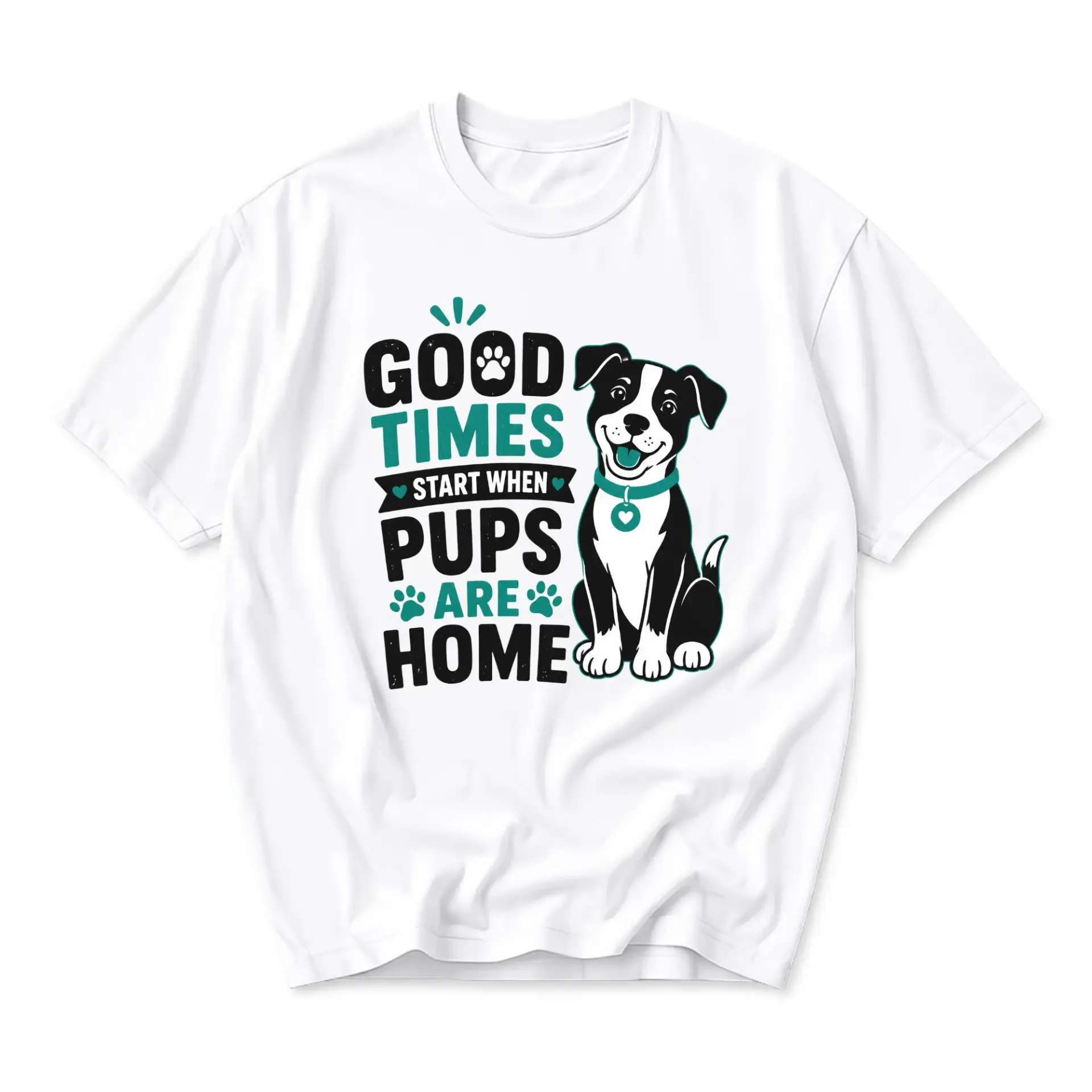 Graphic Tee Good Times Start When Pups Are Home Unisex Casual Crew Neck