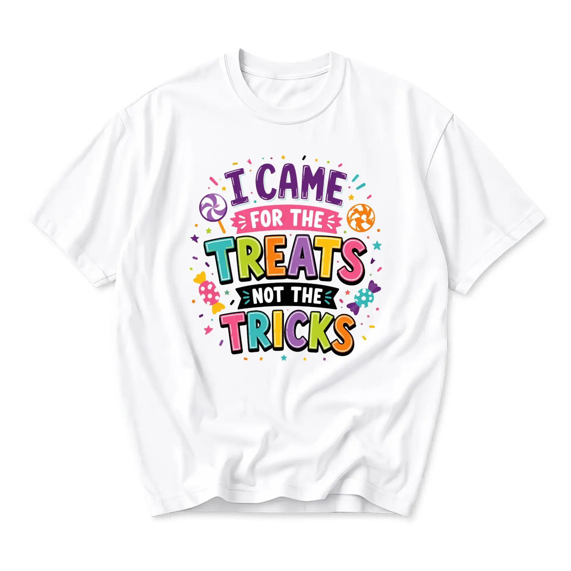 Graphic Tee I Came for the Treats Not the Tricks Funny Holiday Unisex Crew Neck Casual Everyday Statement T-Shirt