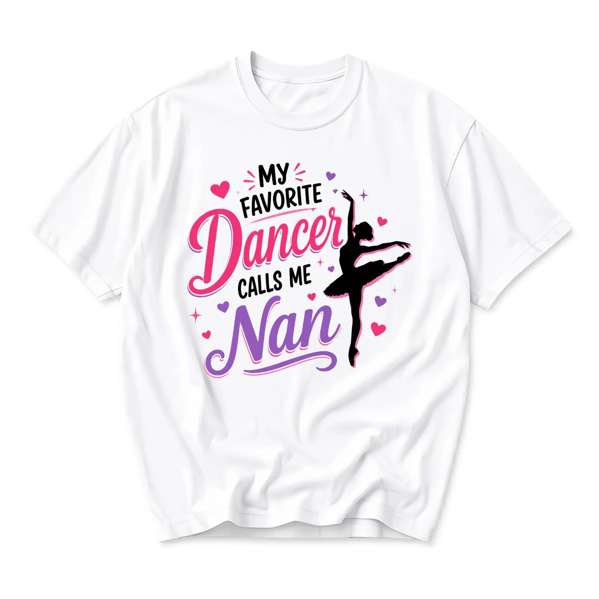 Graphic Tee My Favorite Dancer Calls Me Nan Shirt Ballet Aesthetic Unisex Apparel for Grandmothers and Dancers