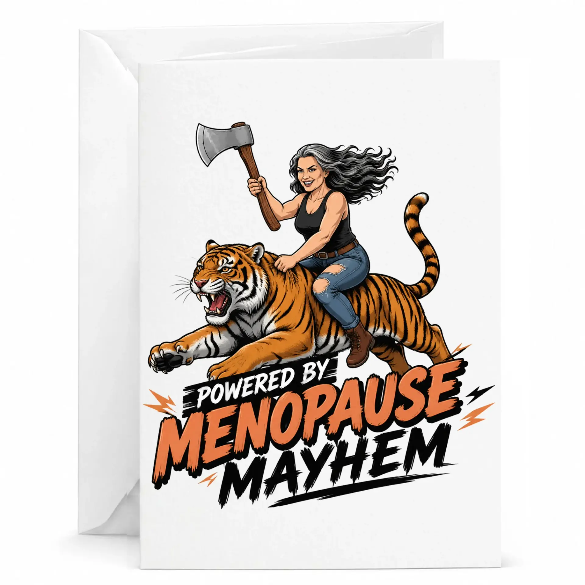 Funny Greeting Card Powered by Menopause Mayhem Design Featuring Woman Riding with Axe for Birthday or Encouragement