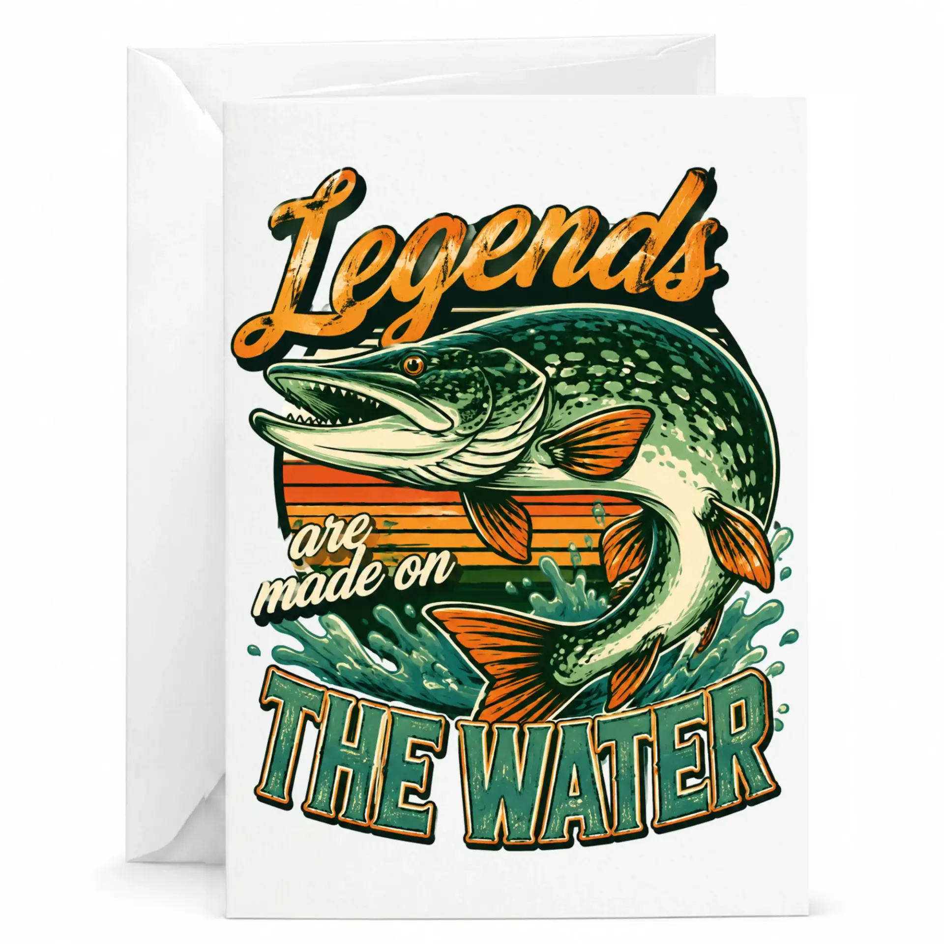 Greeting Card Legends Are Made on the Water Fishing Illustration for Angler Birthday and Appreciation Occasions