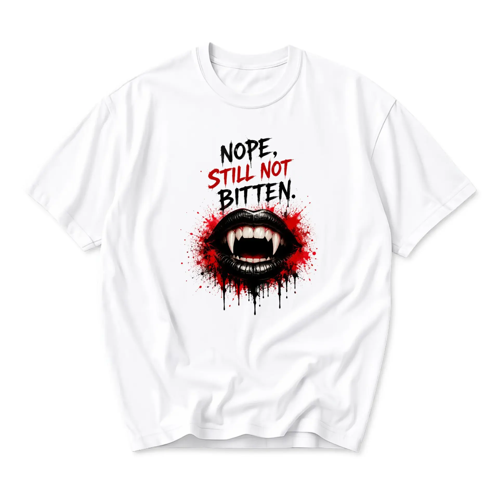 Funny Shirt Nope Still Not Bitten Vampire Fangs Graphic Tee Unisex Casual Crew Neck Short Sleeve Cotton Top White