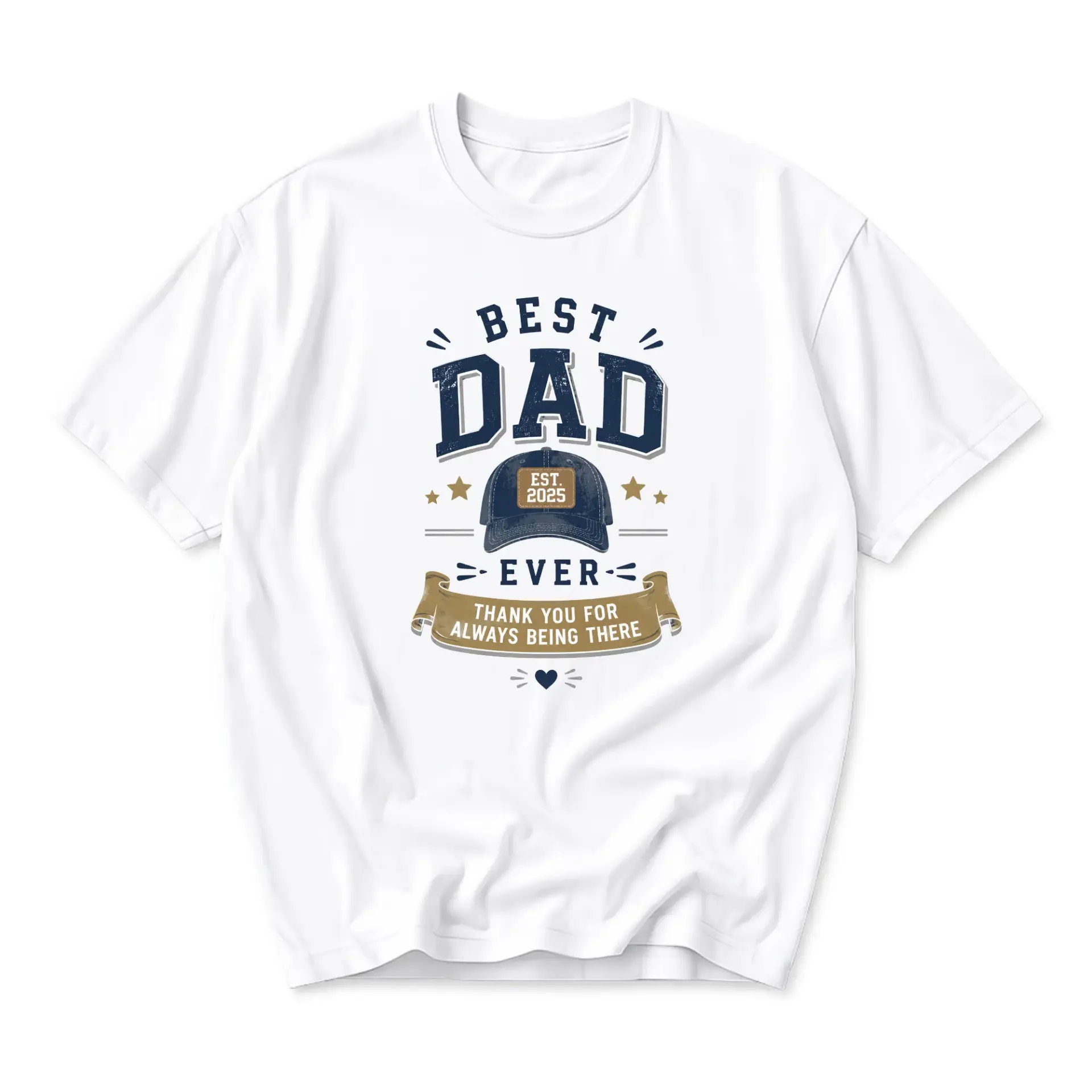 Graphic Tee Best Dad 2025 Thank You for Always Being There Unisex Casual Short Sleeve Crew Neck Cotton Shirt