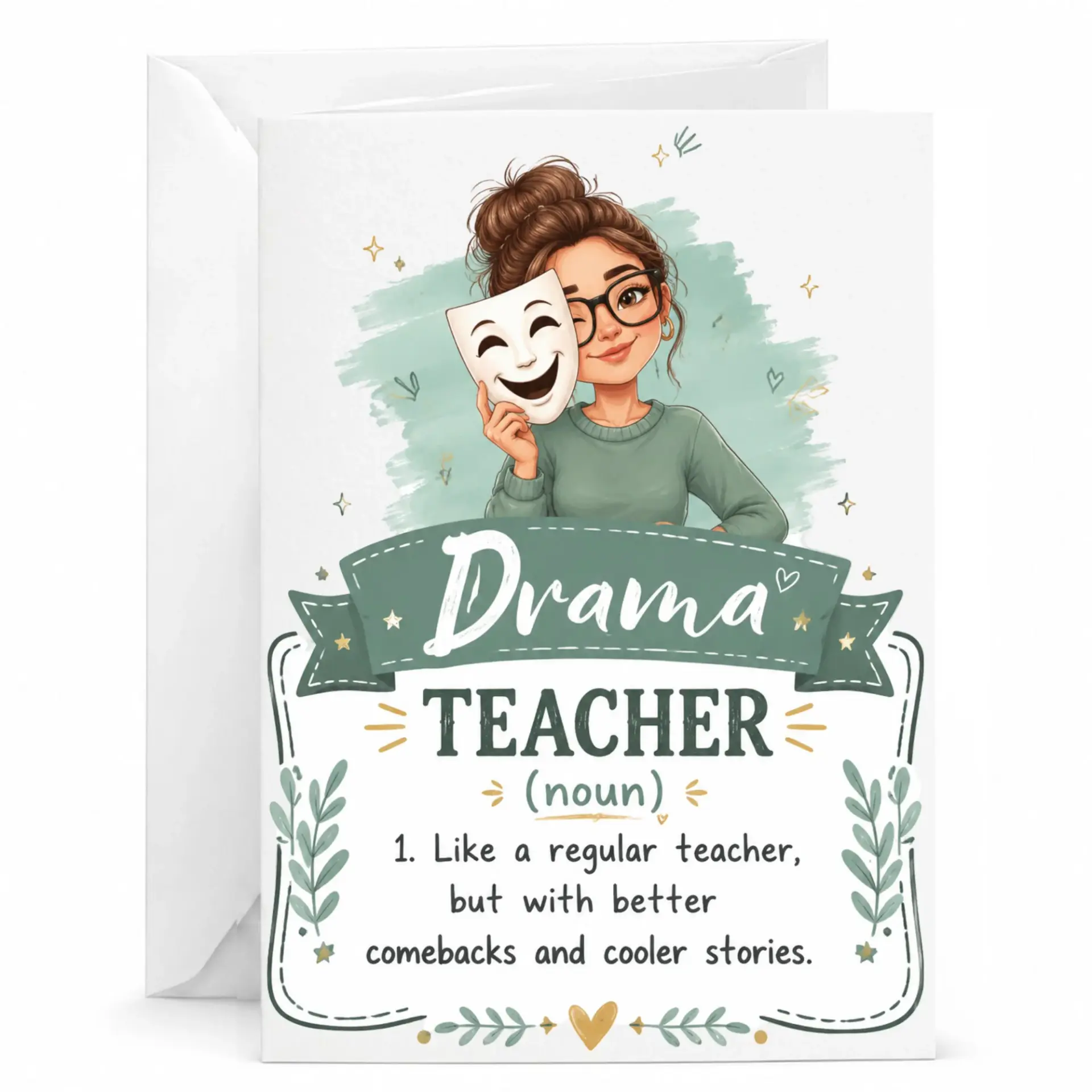 Funny Drama Teacher Greeting Card Definition Design for Appreciation and with Matching White Envelope Included