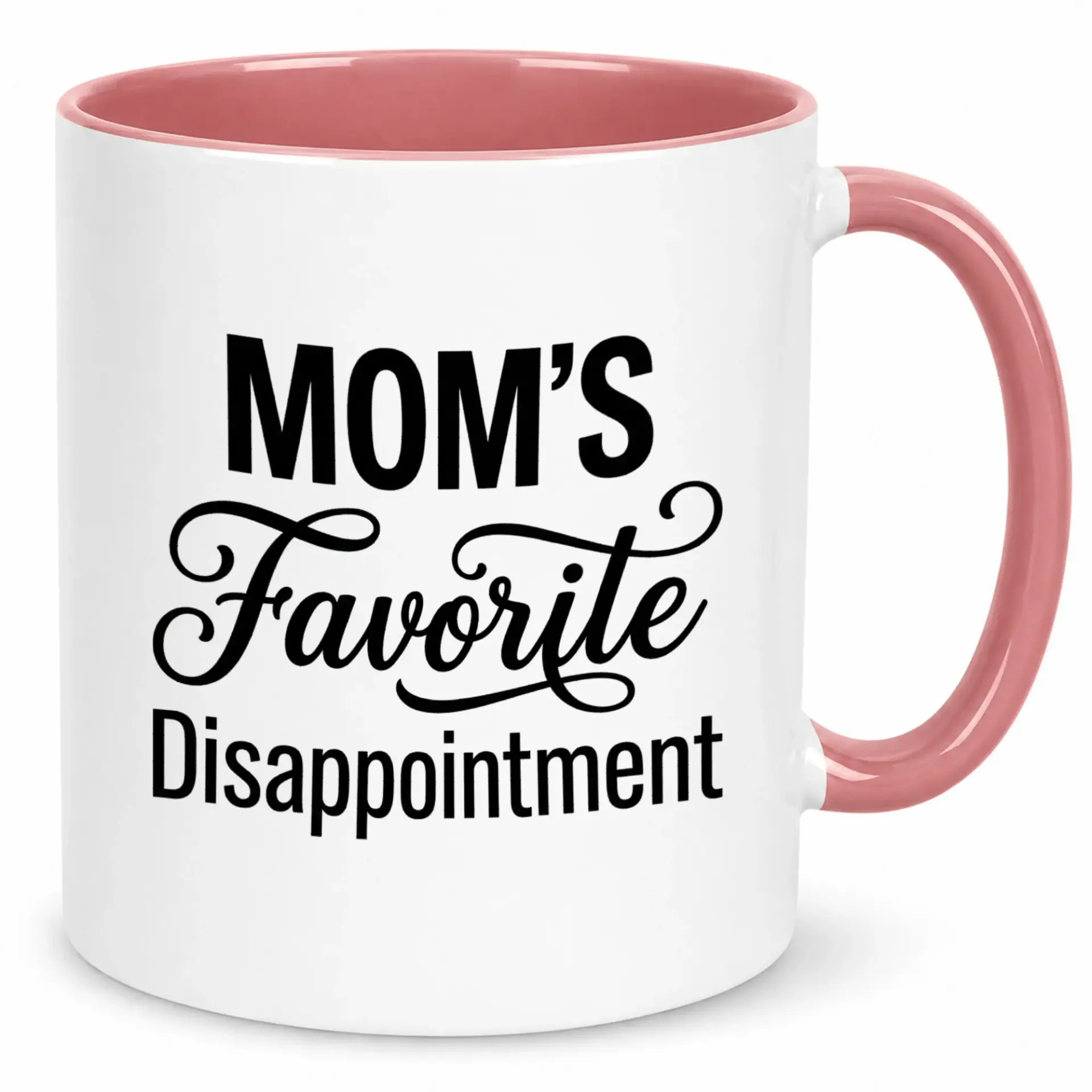 Funny Sarcastic Mom's Favorite Disappointment Ceramic Coffee Mug with Pink Handle and Interior Humorous Gift for Family