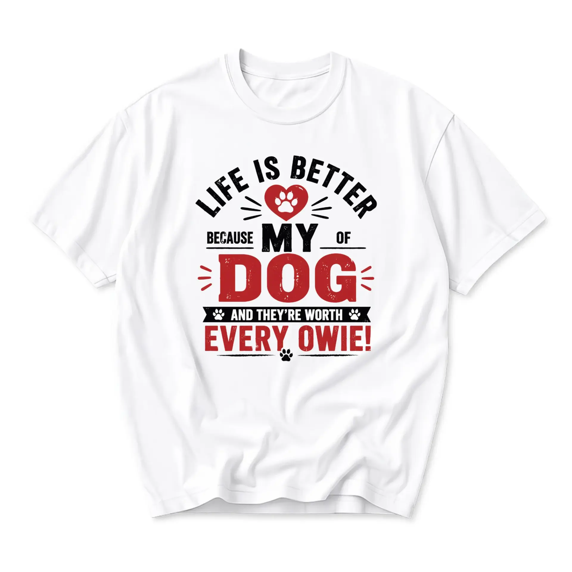Funny Shirt Life Is Better Because of Graphic Tee Unisex Casual Crew Neck