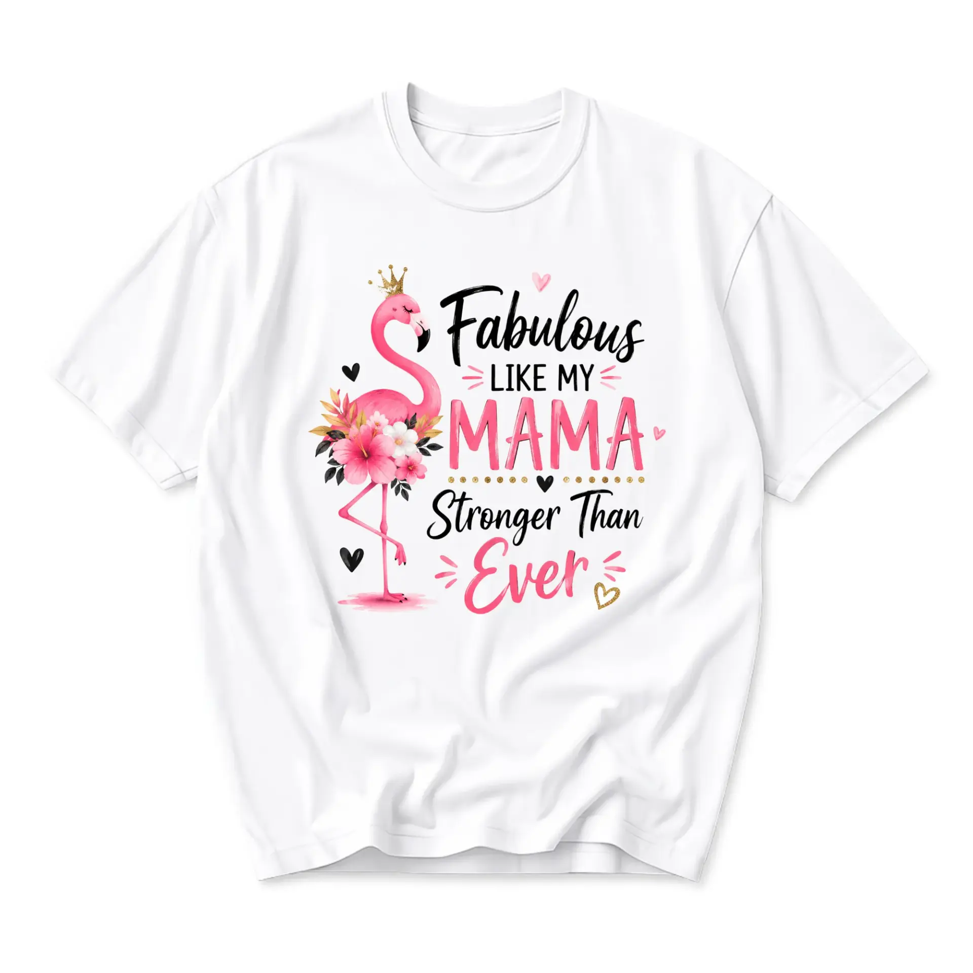 Graphic Tee Fabulous Like My Mama Flamingo Art Casual Unisex Short Sleeve