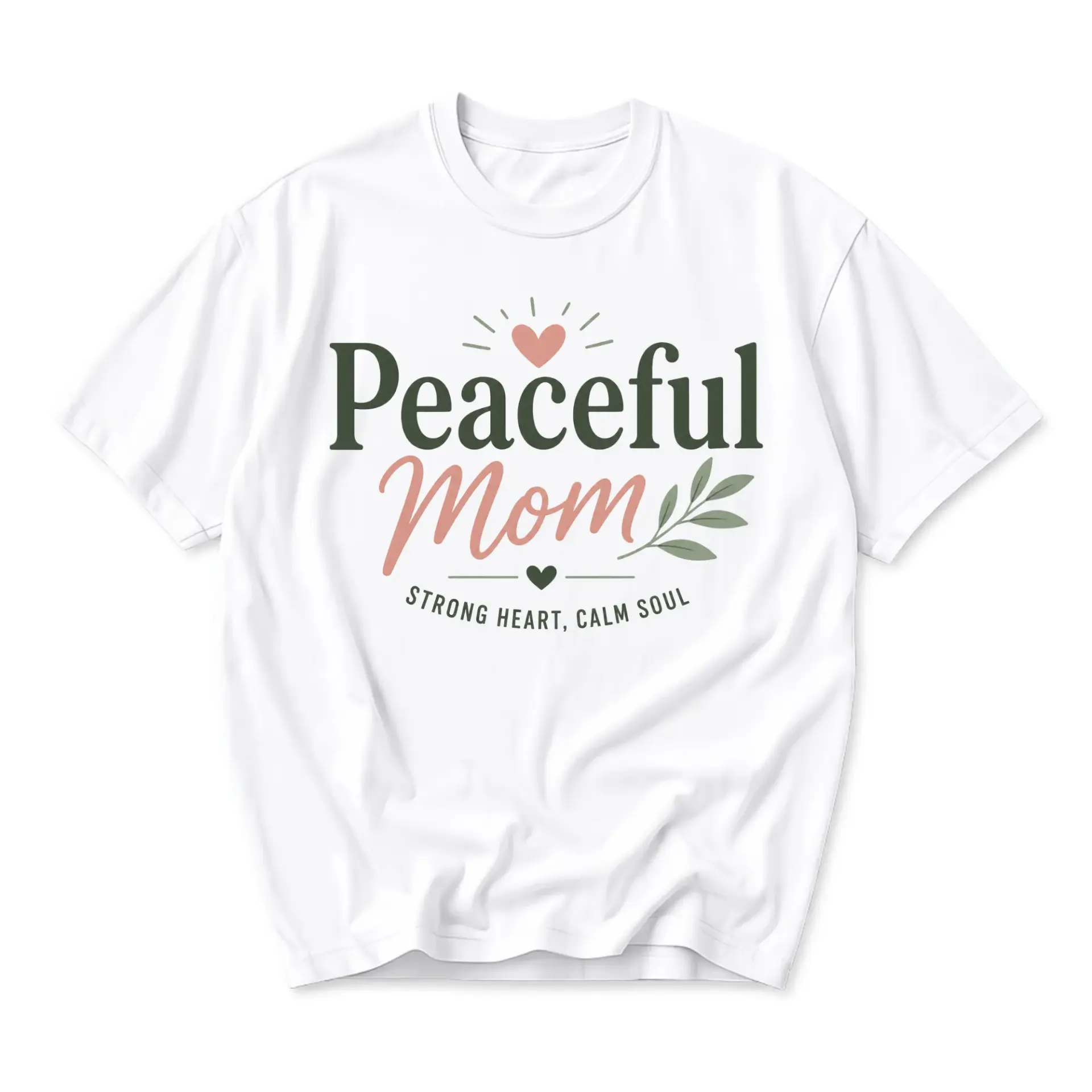 Graphic Tee Peaceful Mom Strong Heart Calm Soul Unisex Casual Crew Neck T-Shirt for Everyday Style and Comfort