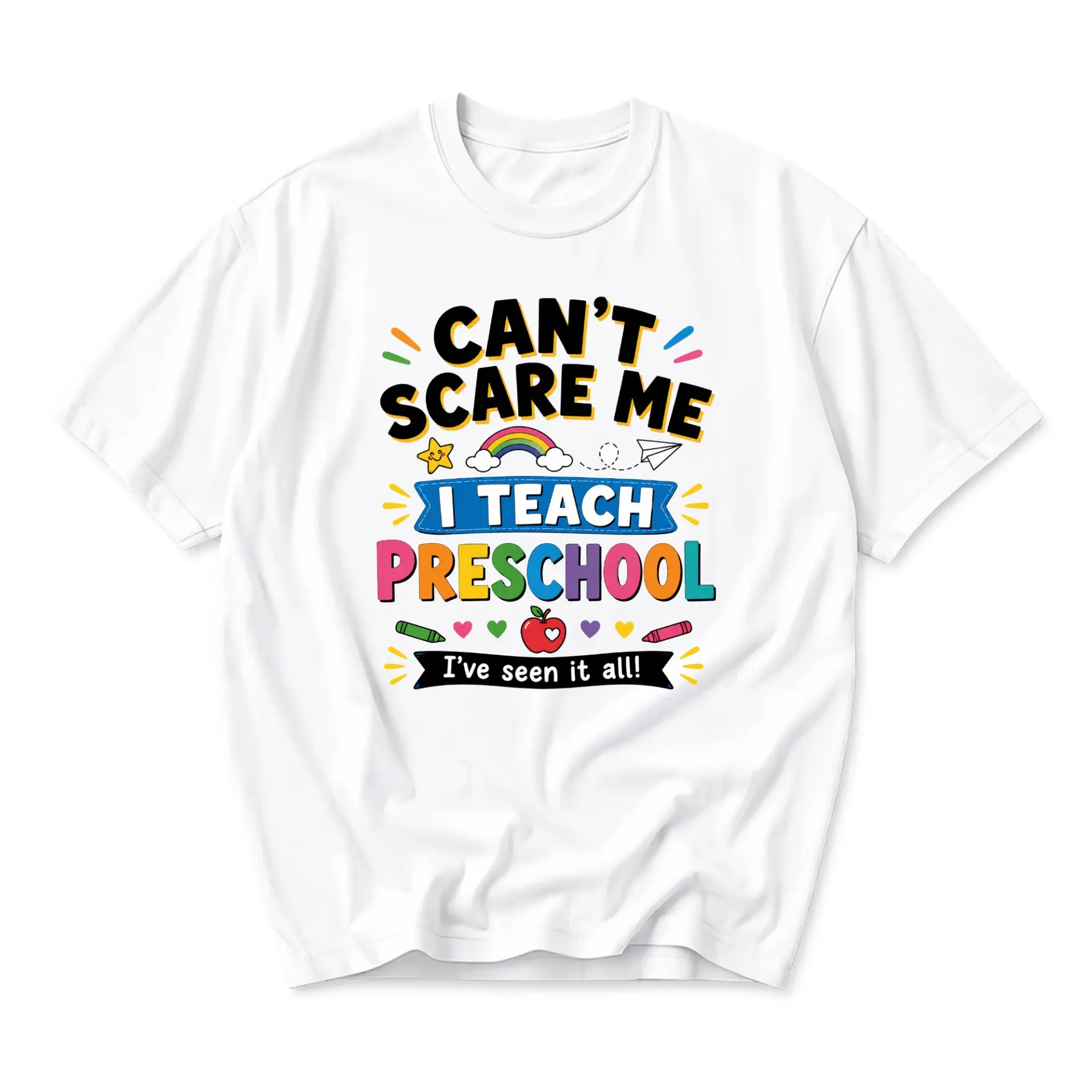 Funny Shirt for Teachers Graphic Tee Can't Scare Me I Teach Preschool Casual Unisex Crew Neck Apparel White