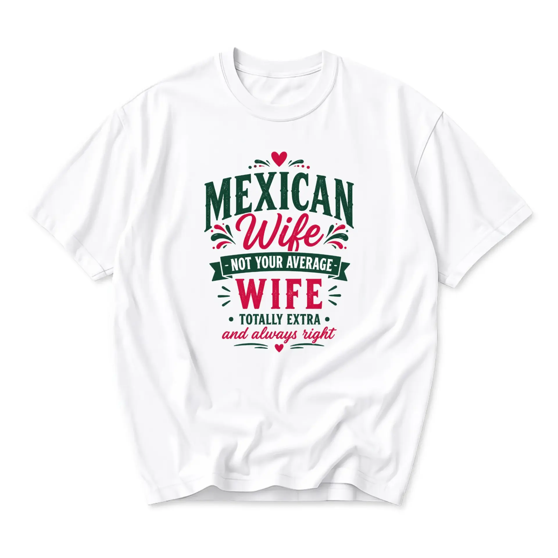 Funny Shirt Mexican Wife Graphic Tee Humorous Statement Apparel for Casual Everyday Outfits and Gift Giving