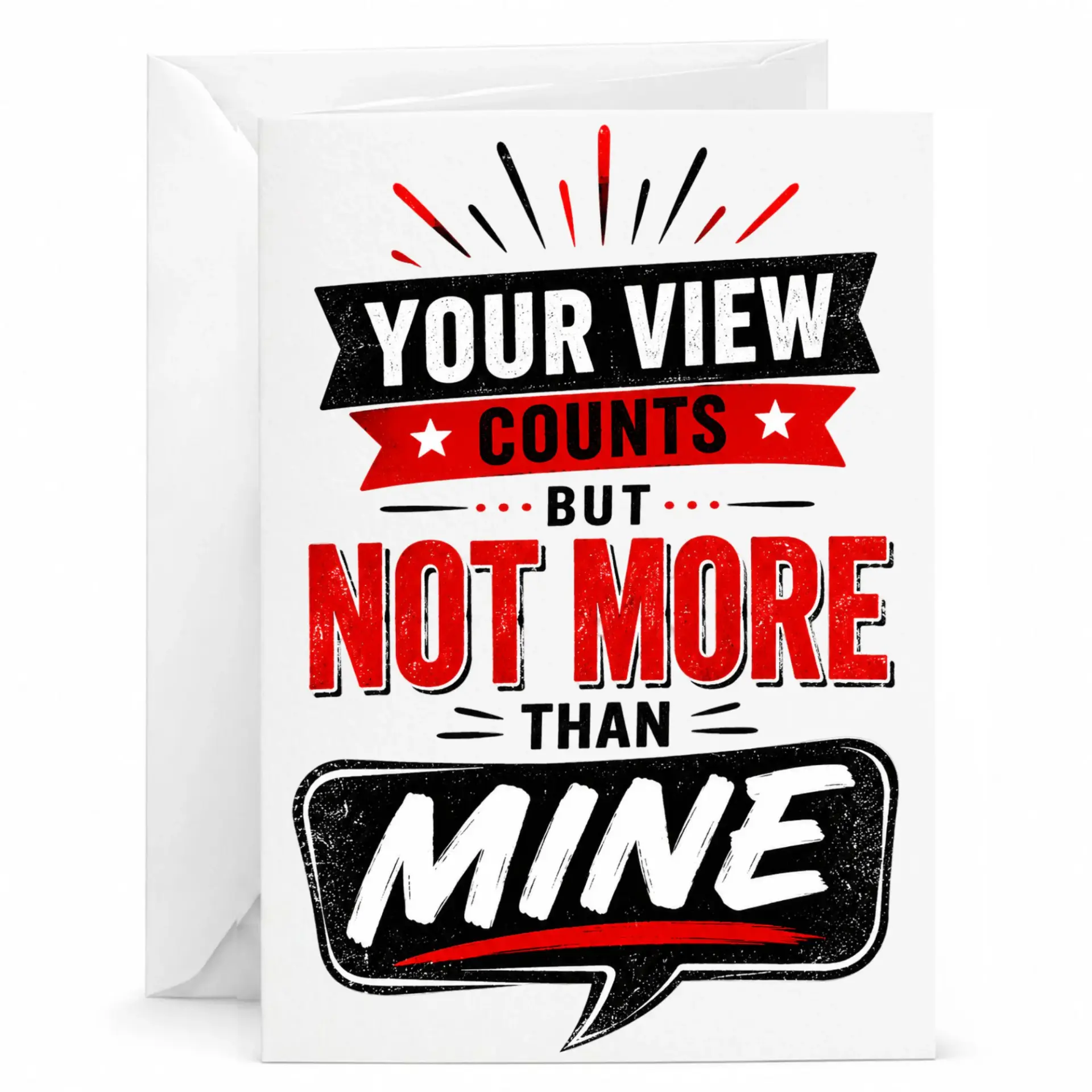 Funny Greeting Card Your Counts but Not More Than Mine Sarcastic Humorous for Friends and Family