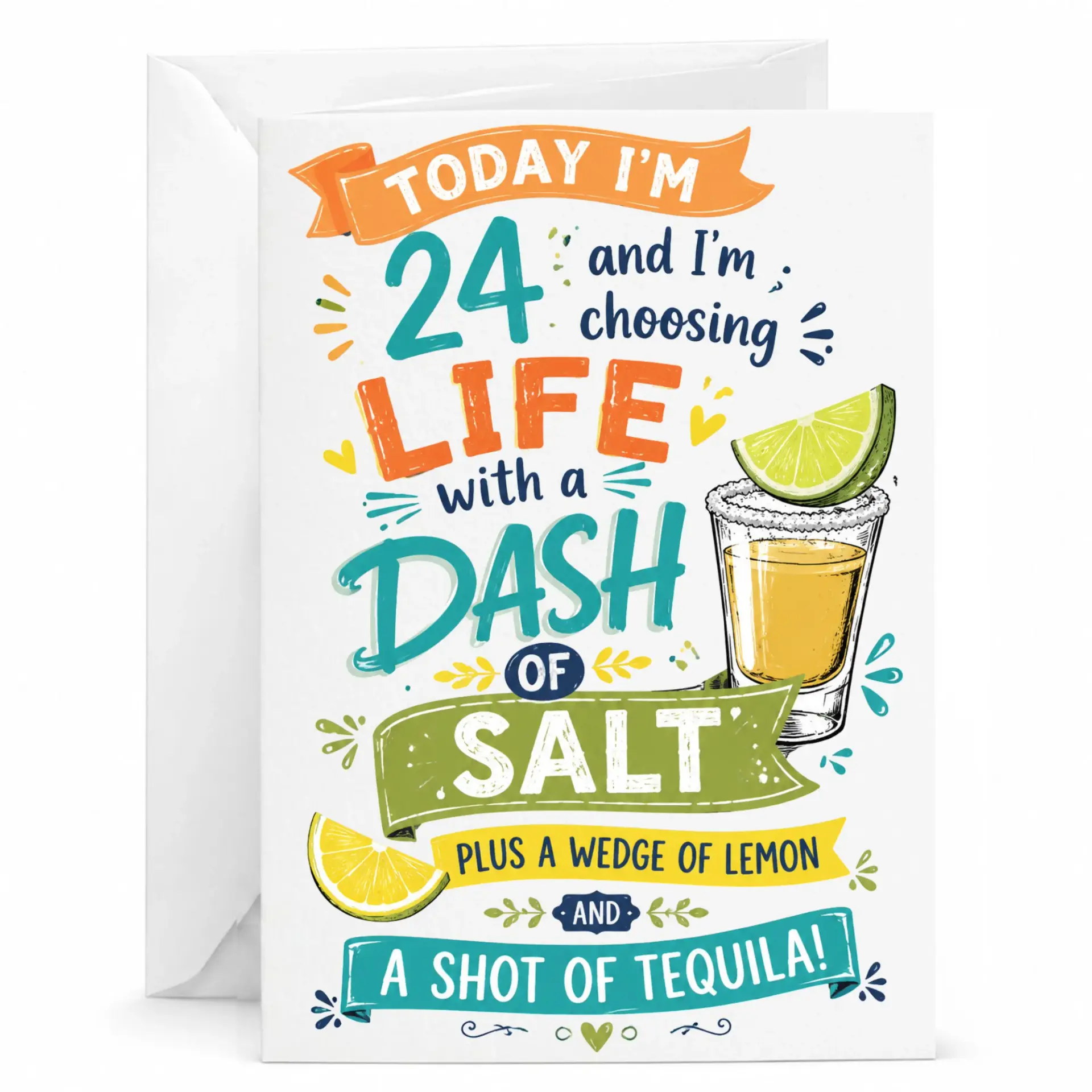 Funny 24th Birthday Card for Tequila Lover, Humorous Twenty Fourth Birthday Greeting Card with Matching Envelope