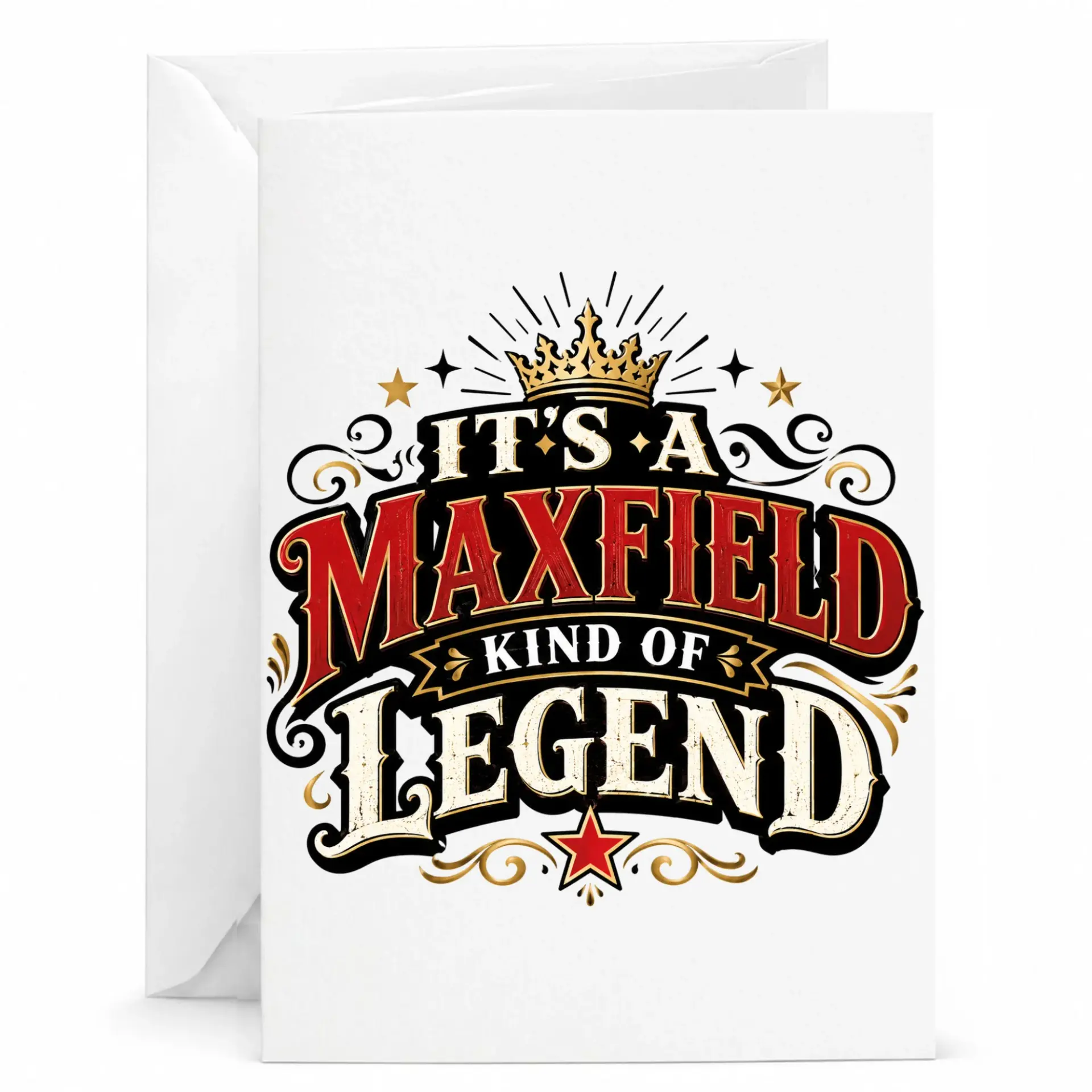 Greeting Card It Is a Maxfield Kind of Legend Personal Name Gift for Birthday Anniversary or Special