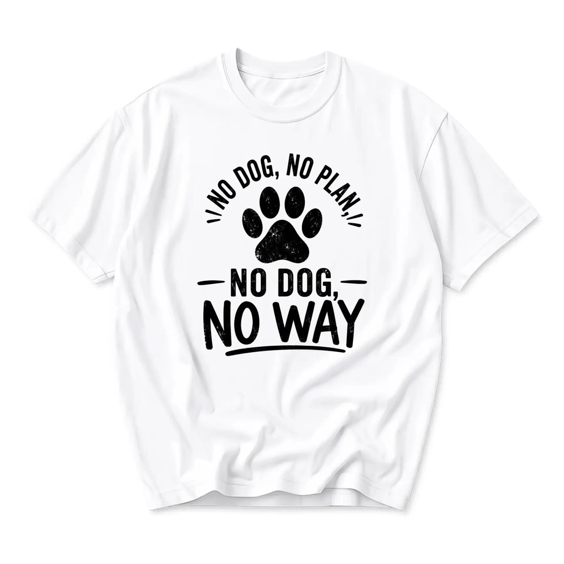 Funny Shirt No Dog No Plan No Way Graphic Tee Unisex Casual Apparel for Pet