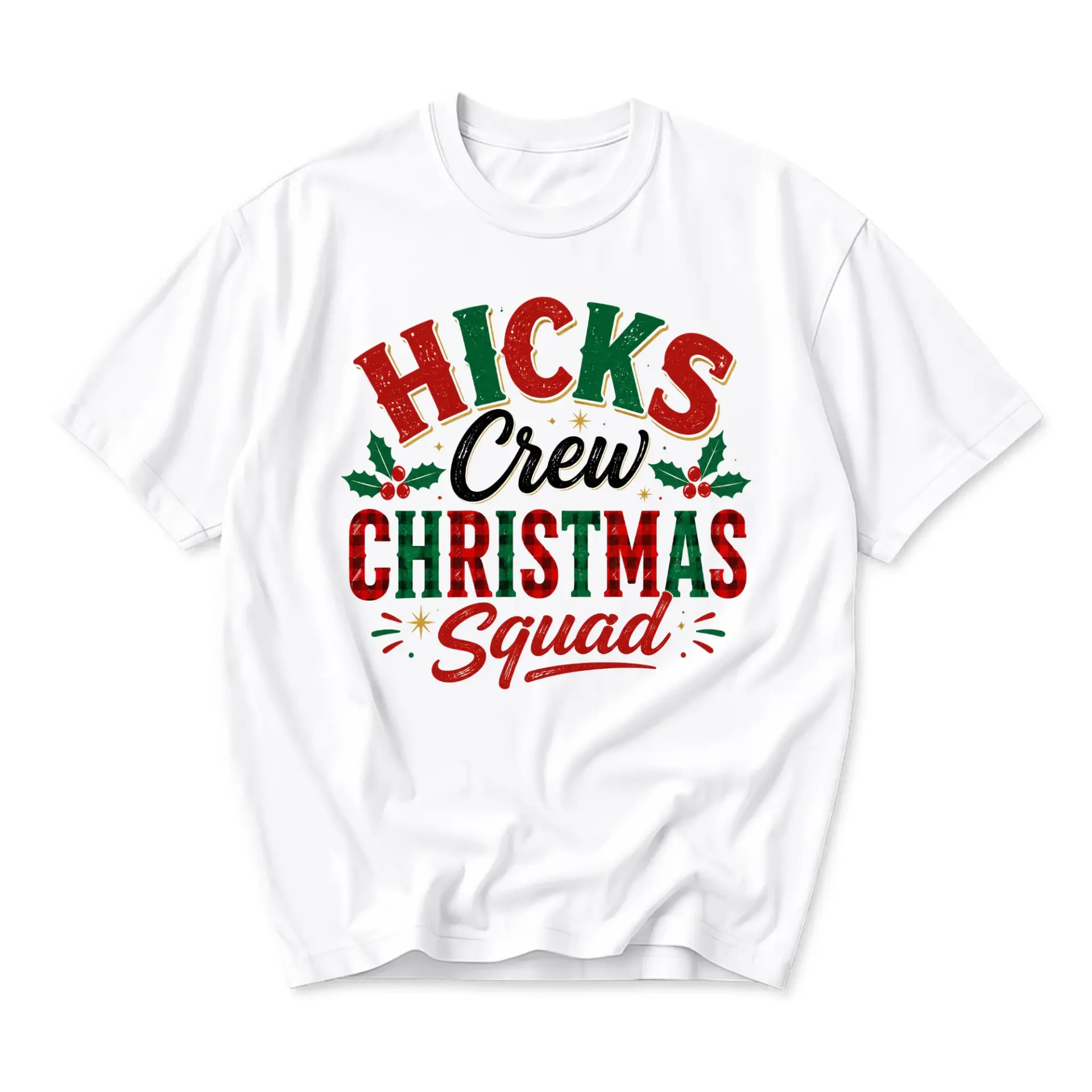 Graphic Tee Hicks Crew Christmas Squad Unisex T-Shirt Seasonal Holiday