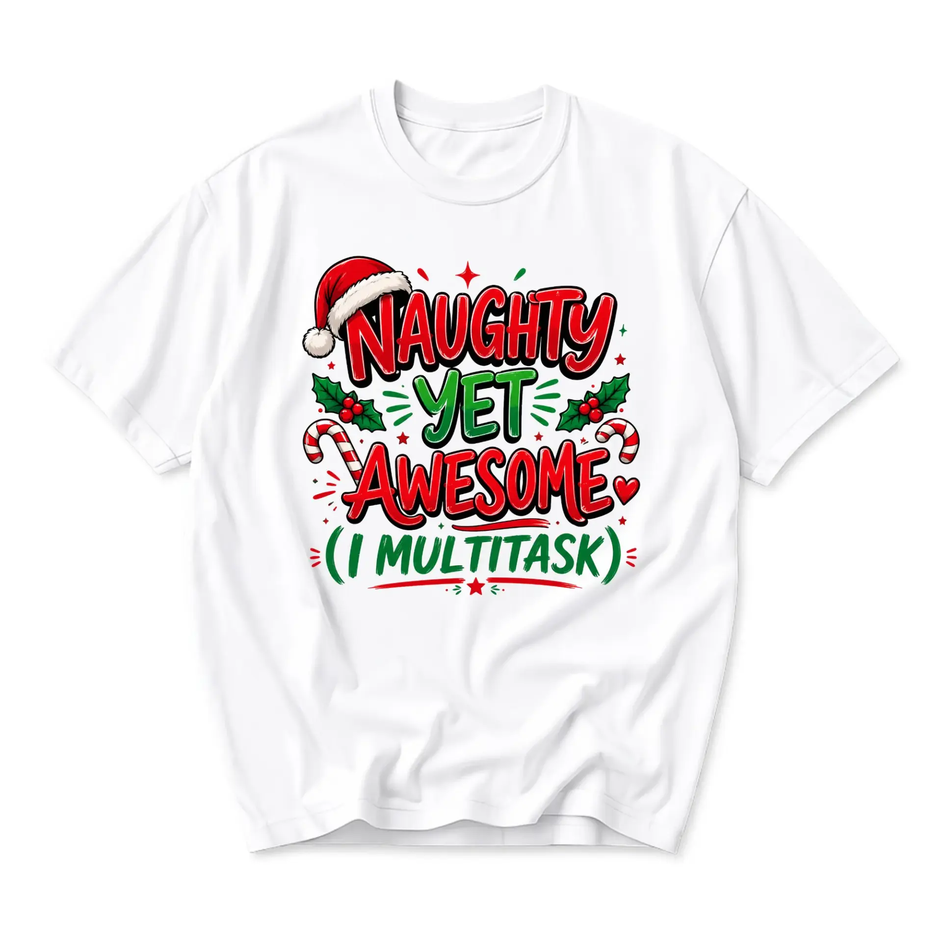 Funny Shirt Naughty yet Awesome I Multitask Holiday Graphic Tee Unisex Casual Apparel for Festive Seasonal Celebration