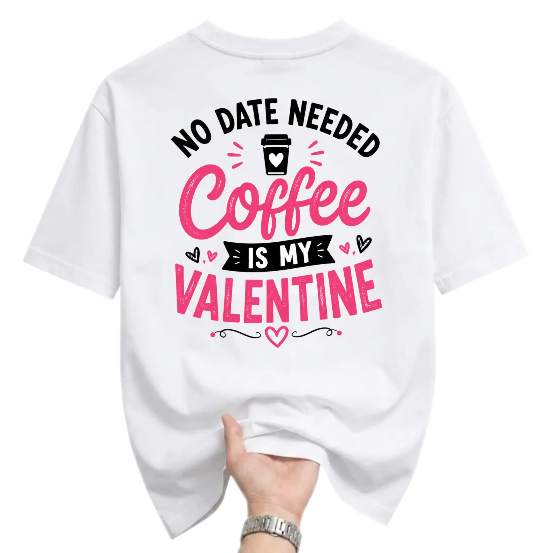 Funny Shirt No Date Needed Coffee Is My Valentine Graphic Print Unisex Crew Neck Casual Everyday Short Sleeve Tee