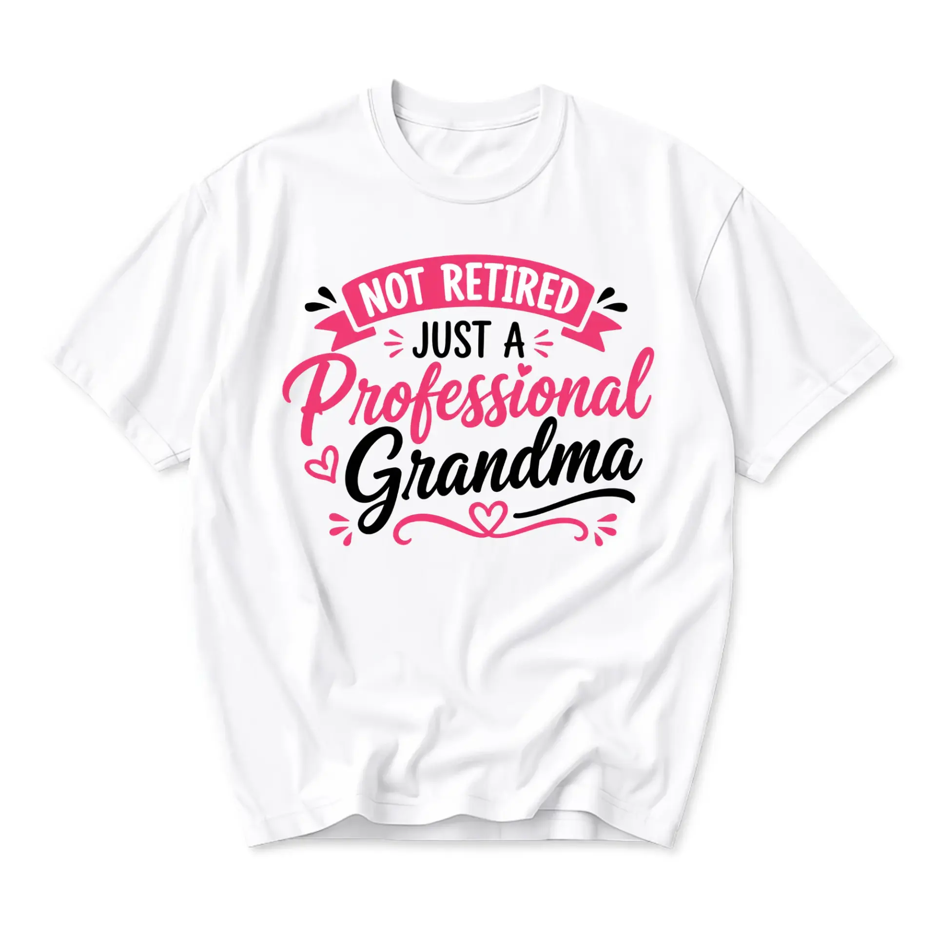 Funny Shirt Not Retired Just a Professional Grandma Unisex Graphic Printed T-Shirt Casual Everyday Apparel Gift Idea