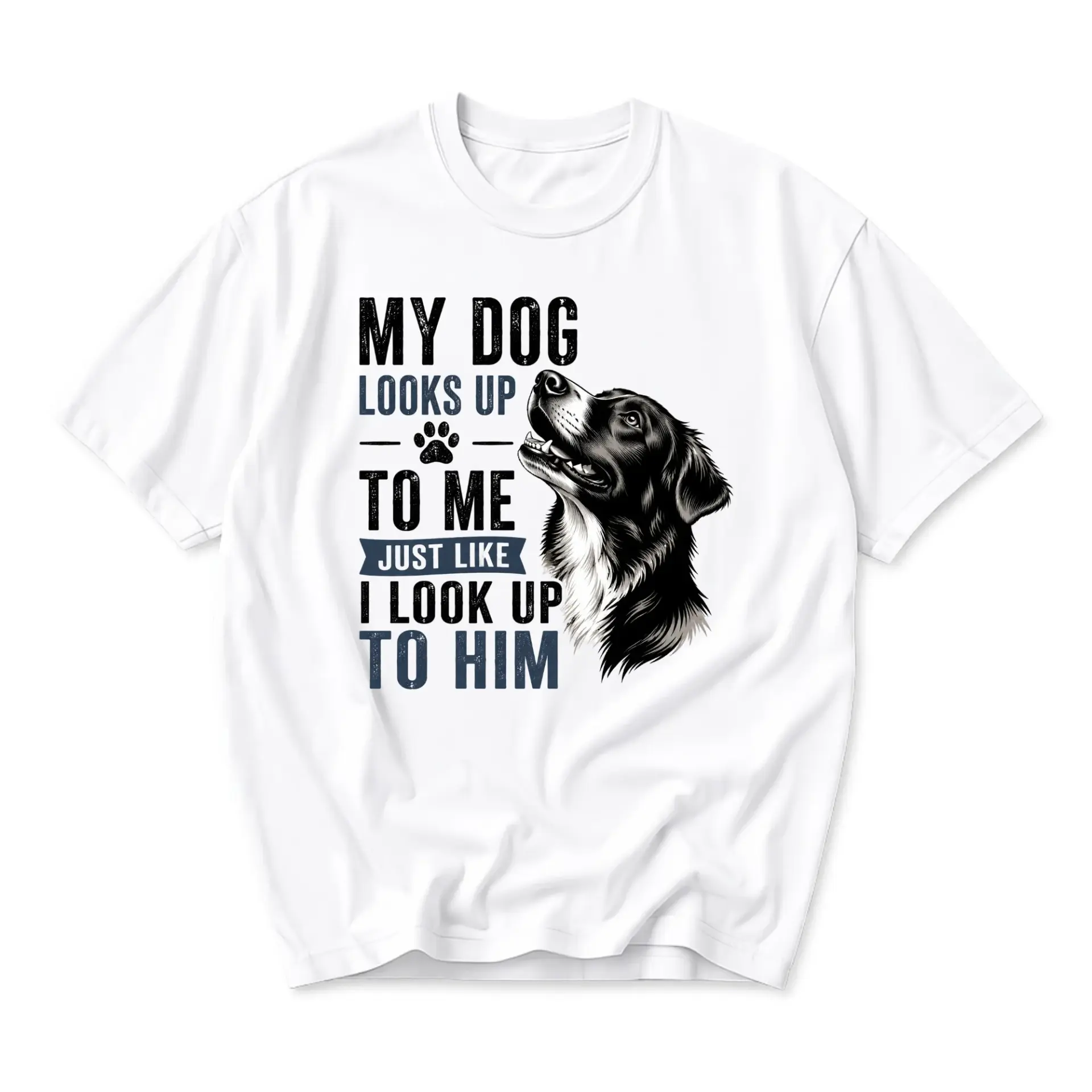 Funny Shirt Looks up to Me Graphic Tee Unisex Casual Apparel for Pet Owners