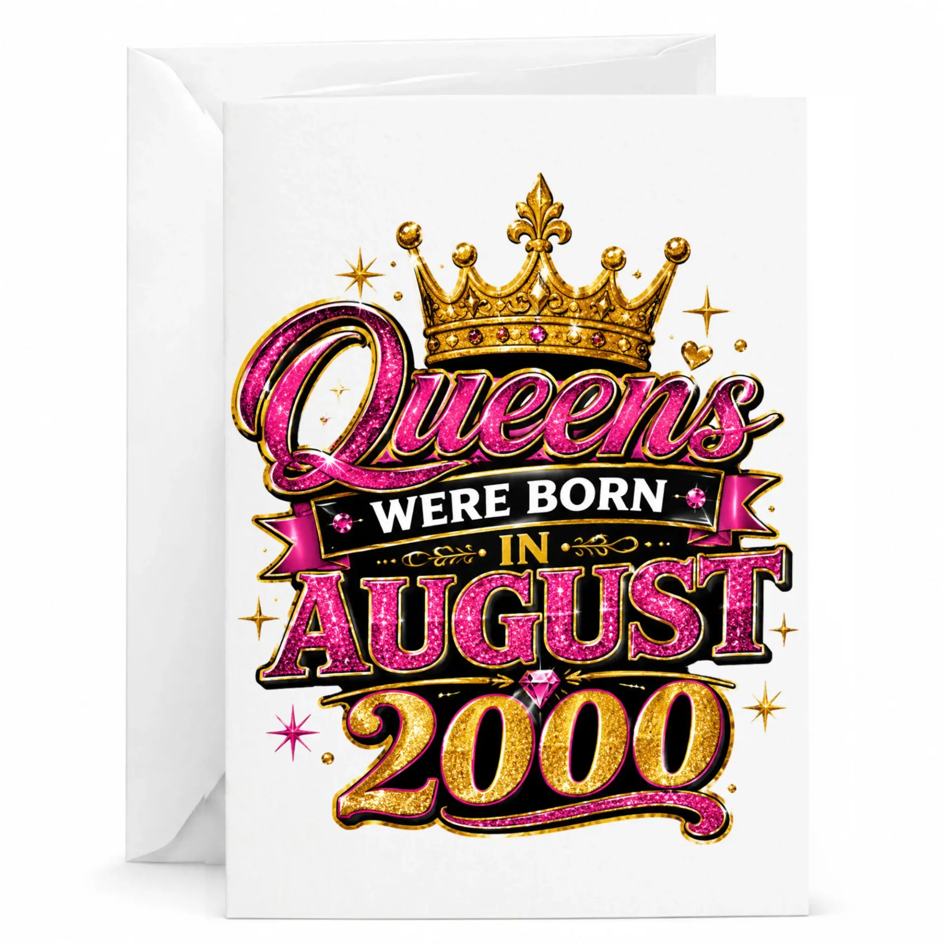 Birthday Card Queens Were Born in August 2000 Elegant Gold Crown and Pink Glitter Design Greeting Card with Envelope
