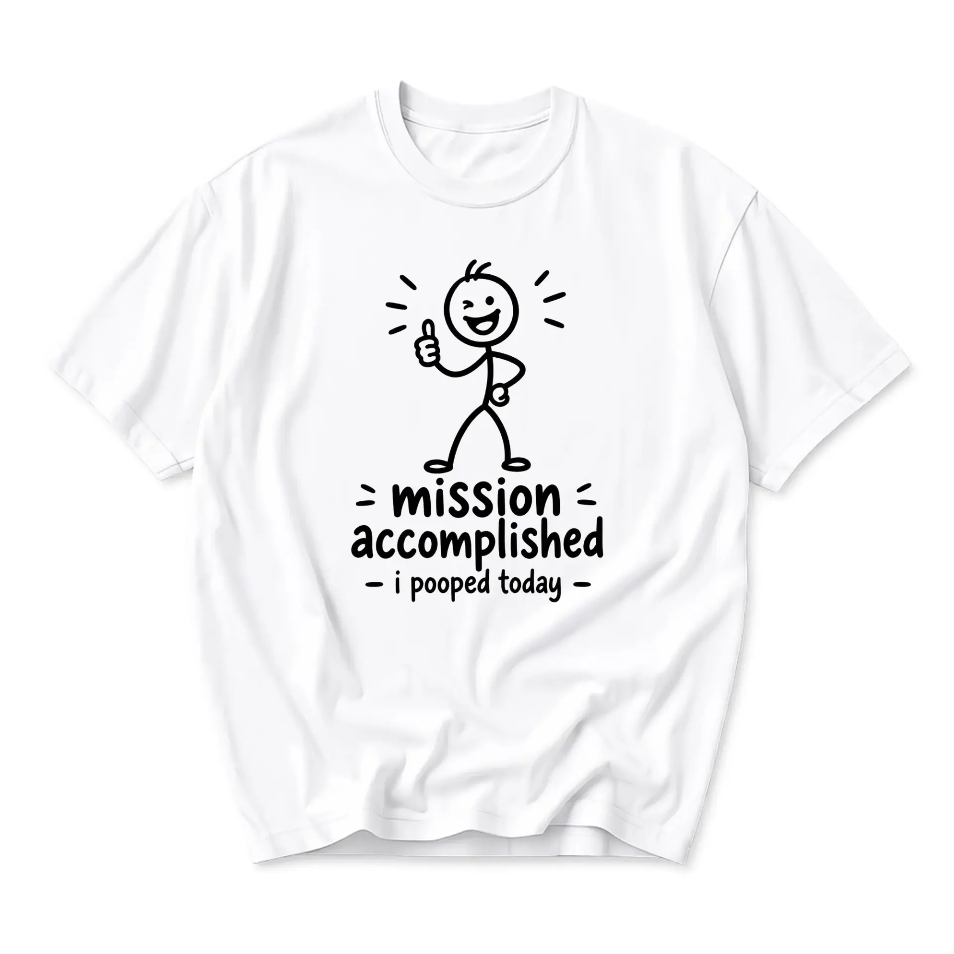 Funny Shirt Mission Accomplished I Pooped Today Graphic Tee Humorous Stick Figure Design Unisex Casual Cotton Top