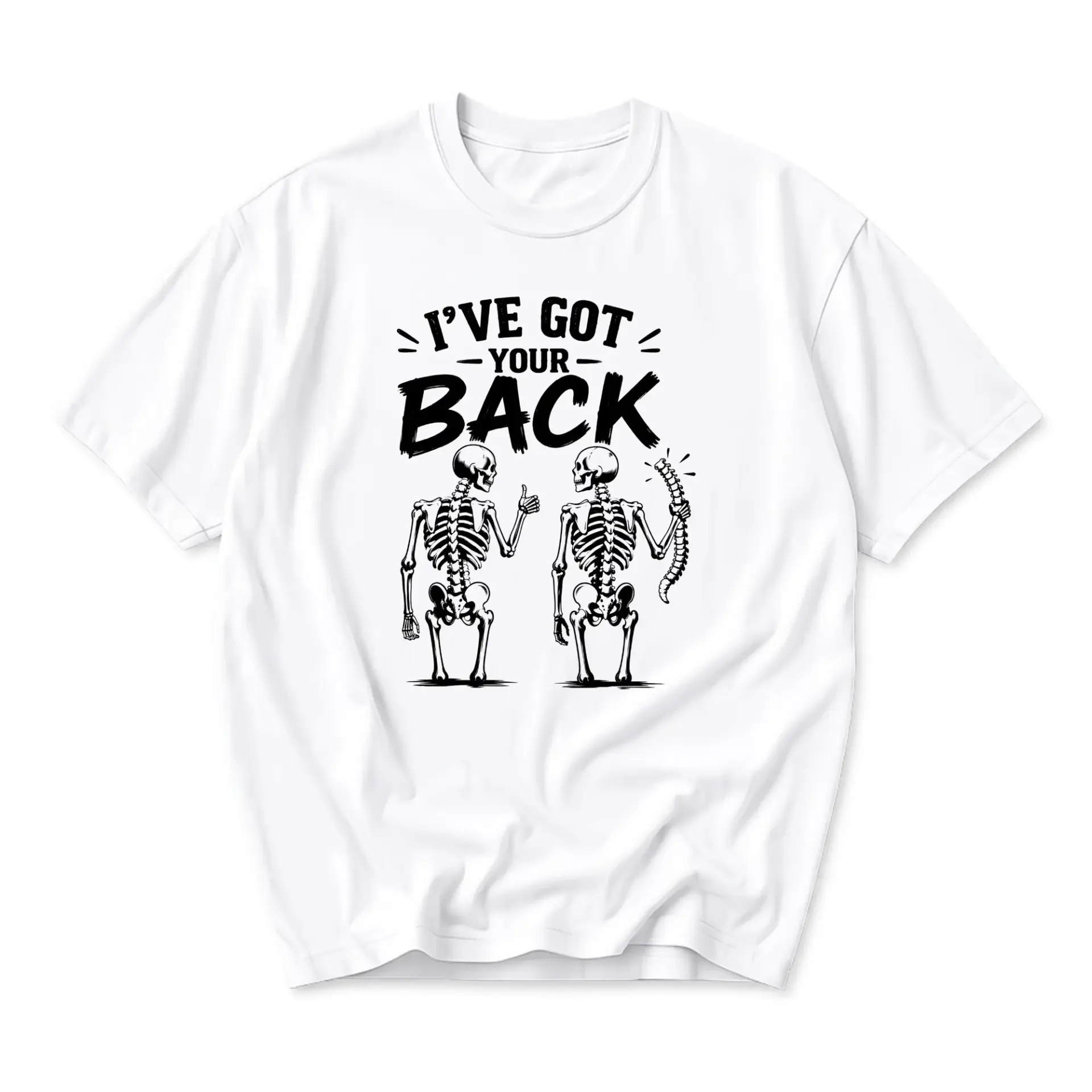 Graphic Tee I've Got Your Back Skeleton Pun Unisex Crew Neck Short Sleeve Soft Casual Everyday Cotton Shirt