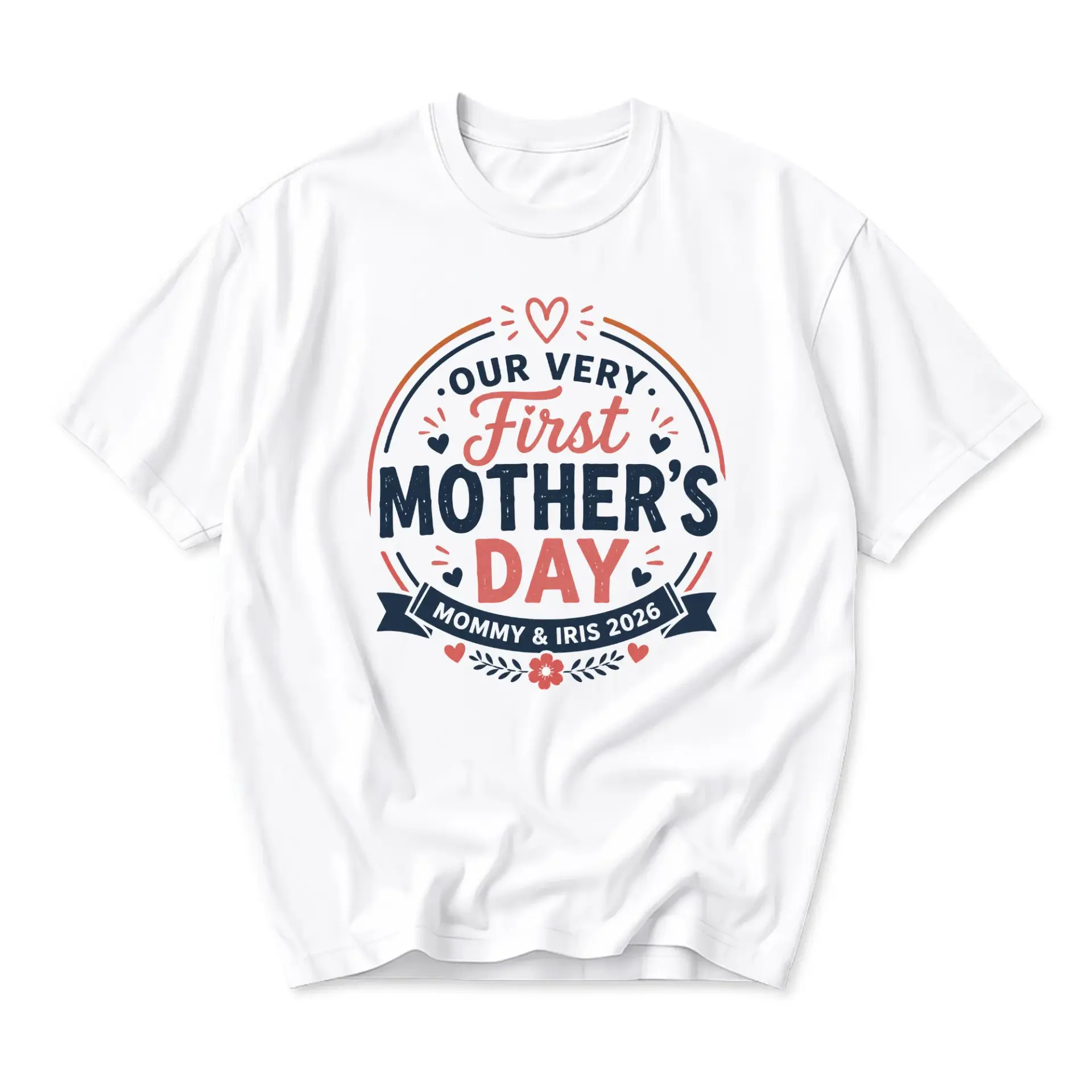 Graphic Tee Our Very First Mother's Day Mommy and Iris 2026 Shirt Unisex Crew Neck Short Sleeve Casual Cotton Top