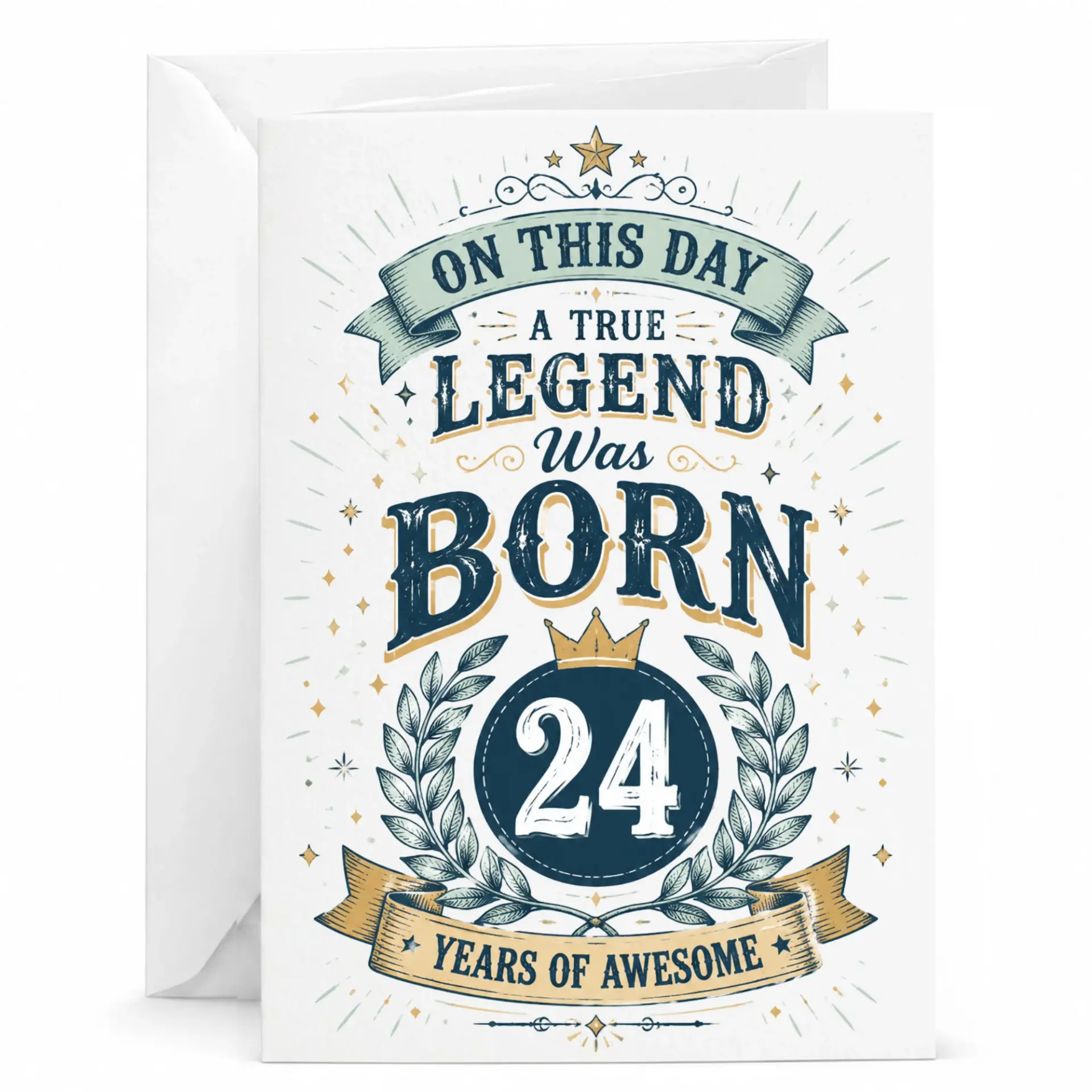 Birthday Card 24th Birthday Legend Was Born Funny Typography Design Greeting Card with Envelope for Milestone Celebration