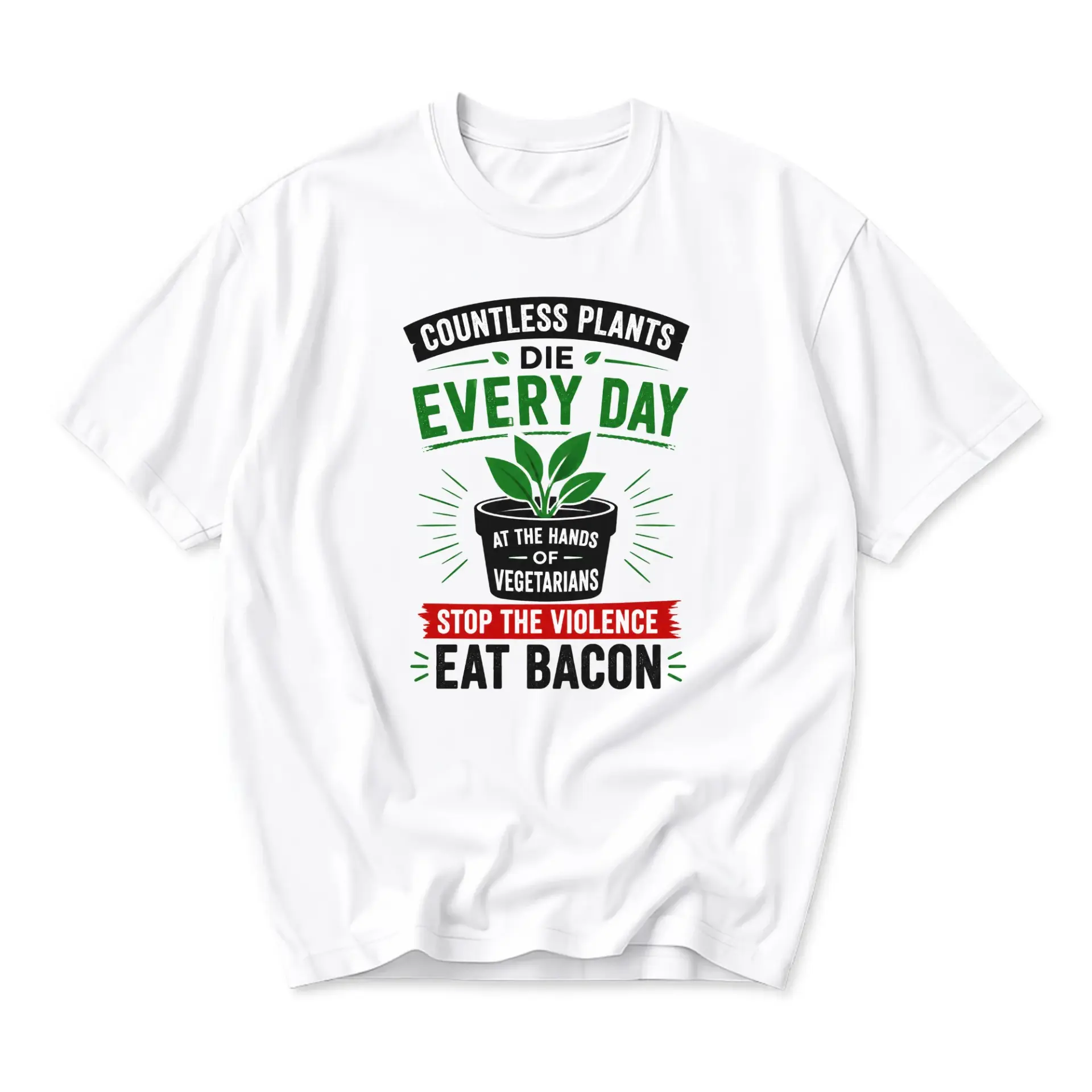 Funny Shirt Countless Plants Die Every Day Vegetarian Bacon Graphic Tee Unisex Crew Neck Short Sleeve Casual Apparel