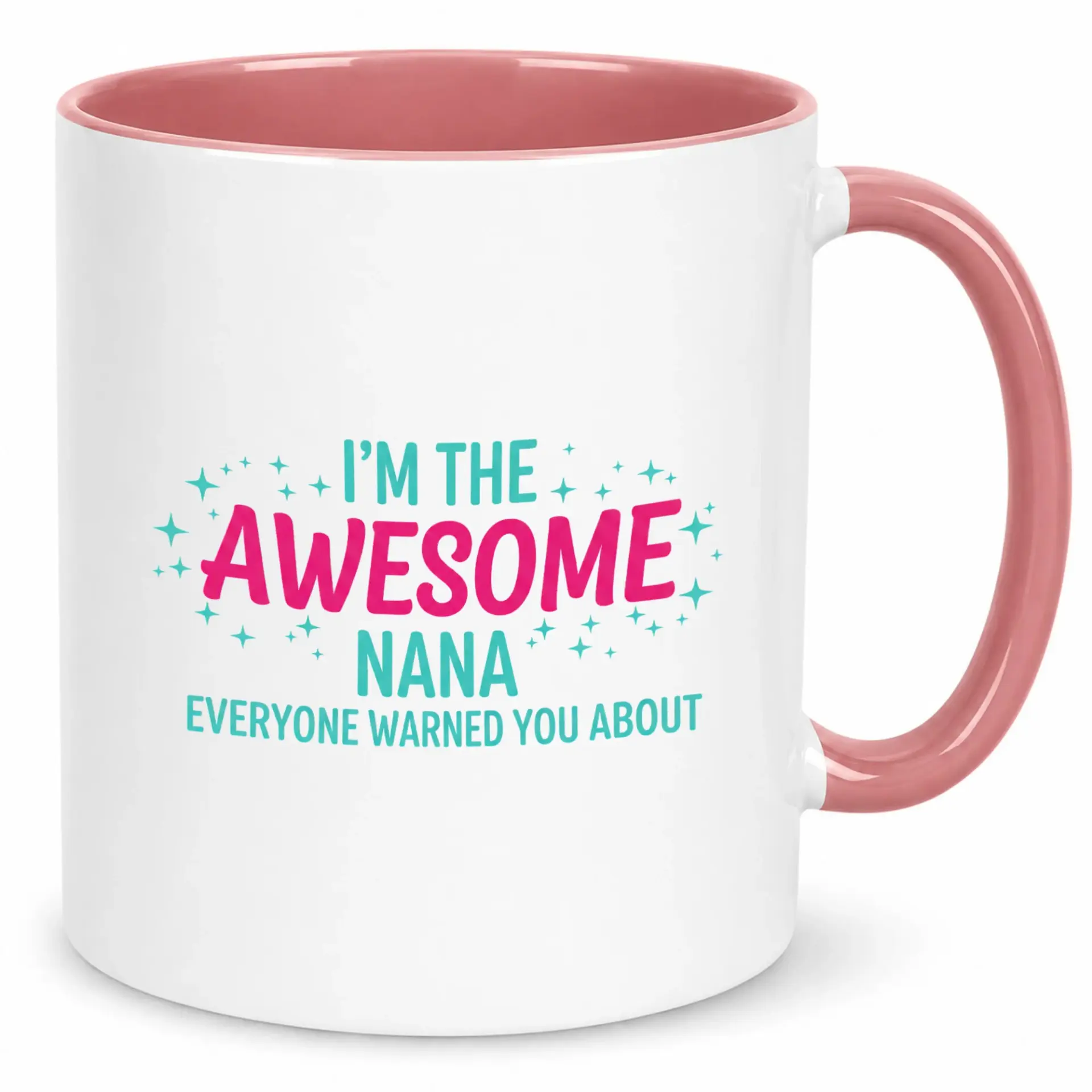 Funny Nana Ceramic Coffee Mug with Humorous Quote Design Awesome Grandmother Gift Idea for Women 11oz or 15oz Capacity Pink Handle Interior