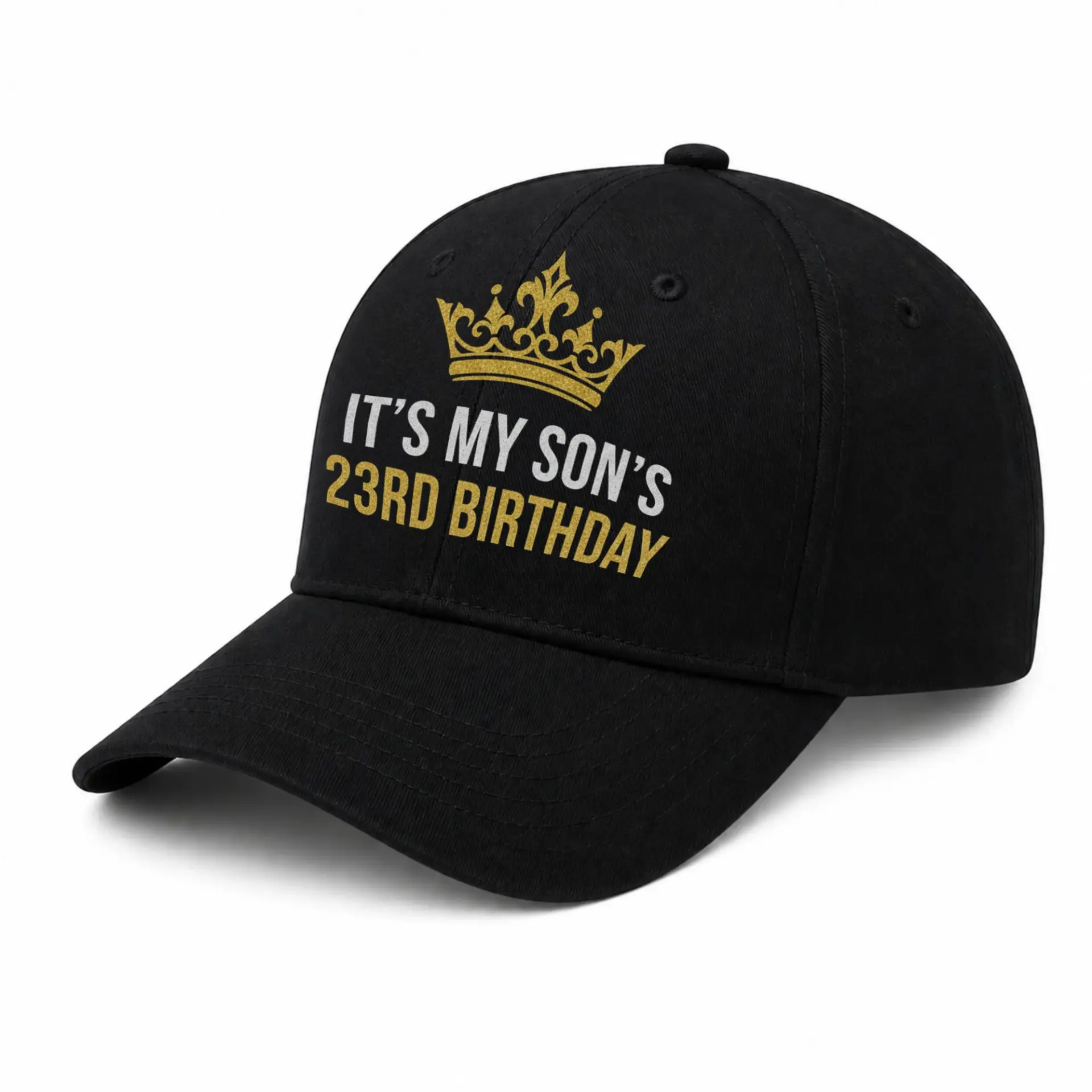 Baseball Cap It Is My Son Is 23rd Birthday Gold Crown Graphic Hat