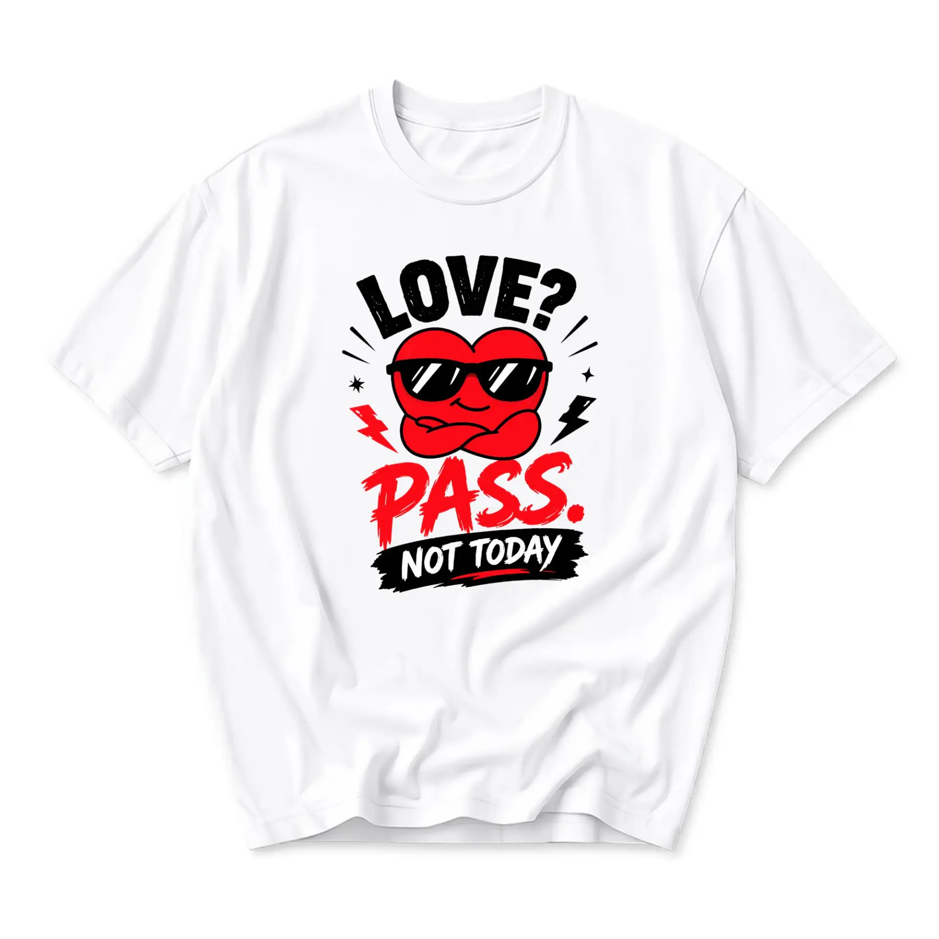 Funny Shirt Love Pass Not Today Graphic Tee Unisex Crew Neck Short Sleeve Casual Cotton Blend Apparel for Everyday Wear