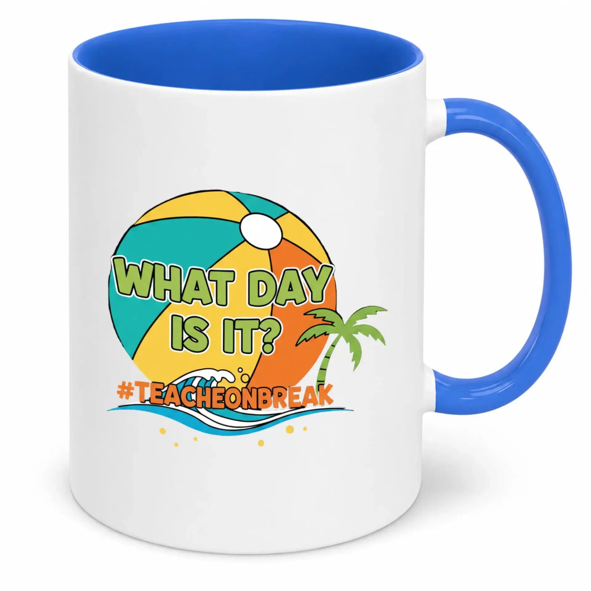 Funny Teacher Appreciation Ceramic Coffee Mug with Humorous Beach Day Design "what Is It? #teacheonbreak" Office Kitchen Cup