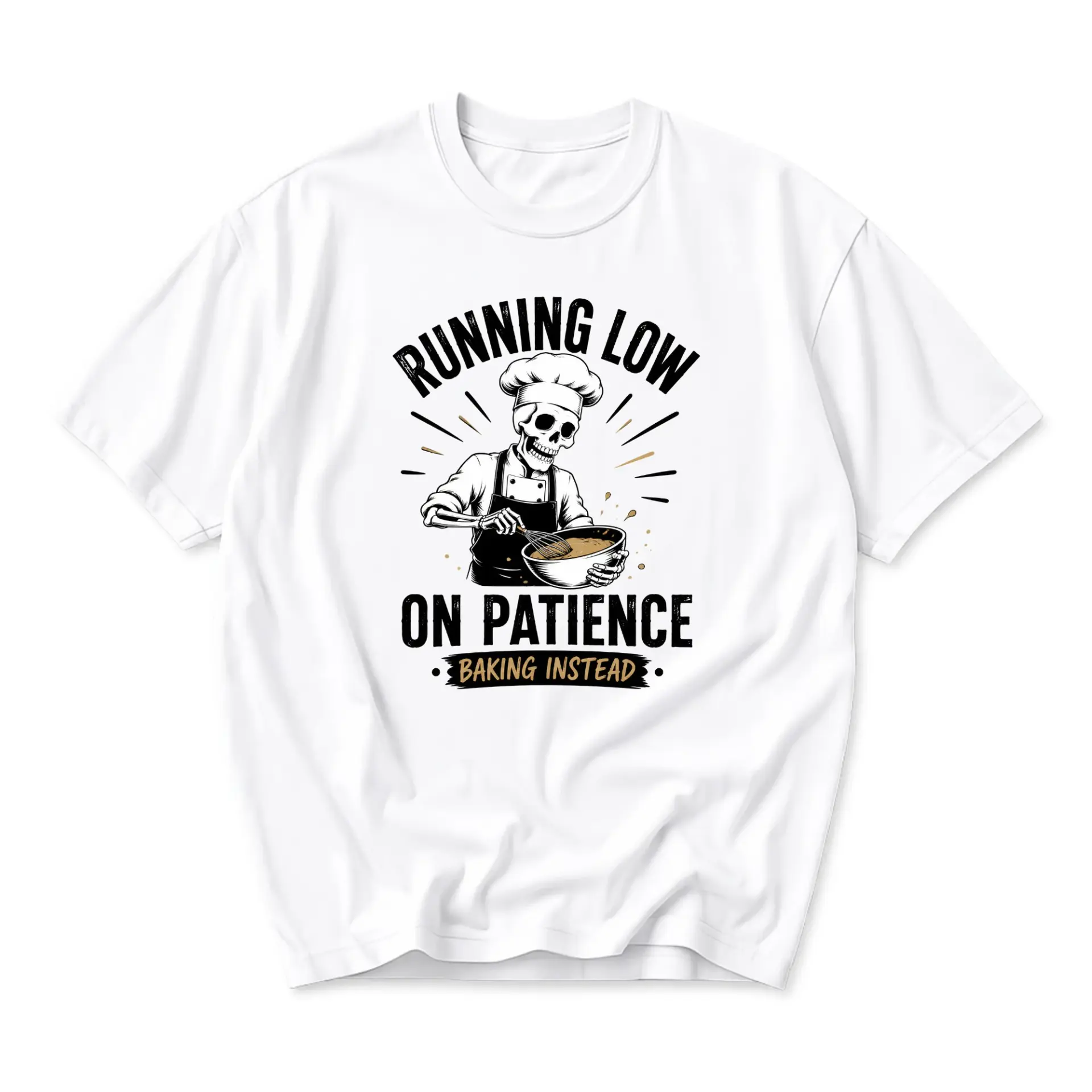 Graphic Tee Running Low on Patience Baking Instead Funny Skeleton Chef Unisex Crew Neck Short Sleeve Casual Shirt
