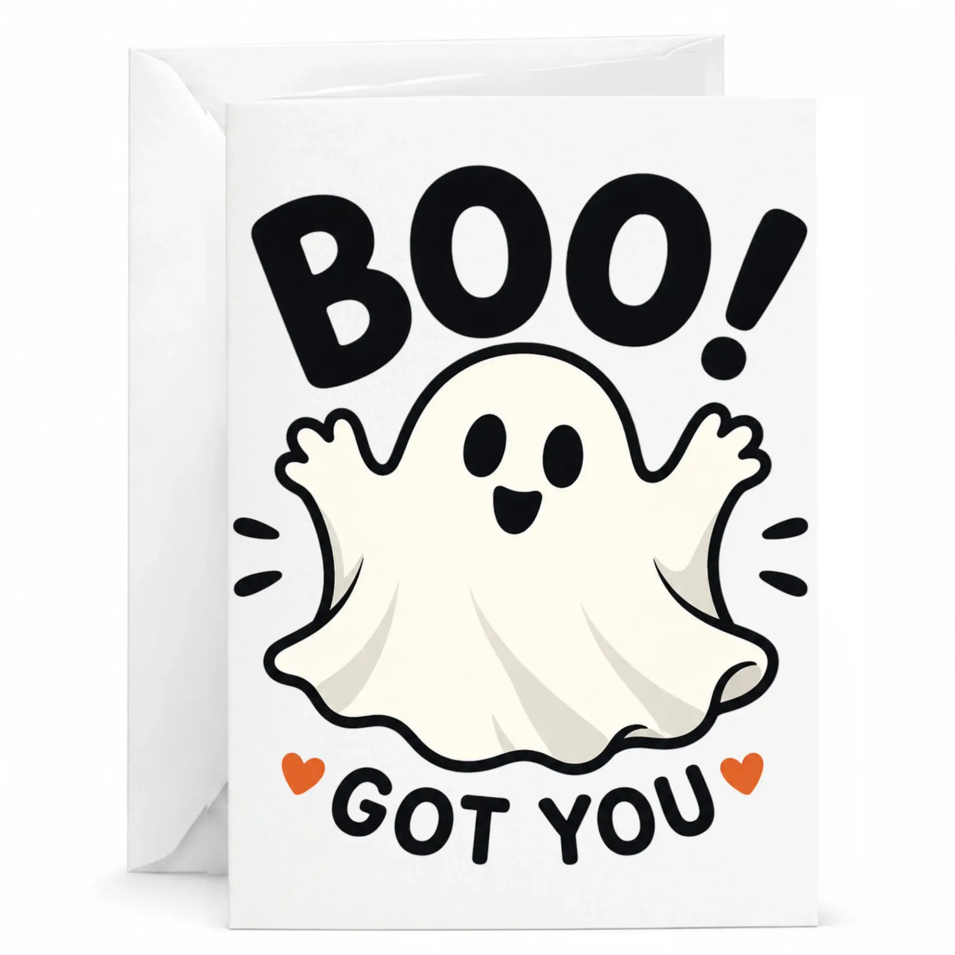 Funny Greeting Card Boo Got You Cute Design Whimsical Seasonal for Friends and Family 5x7 Inches