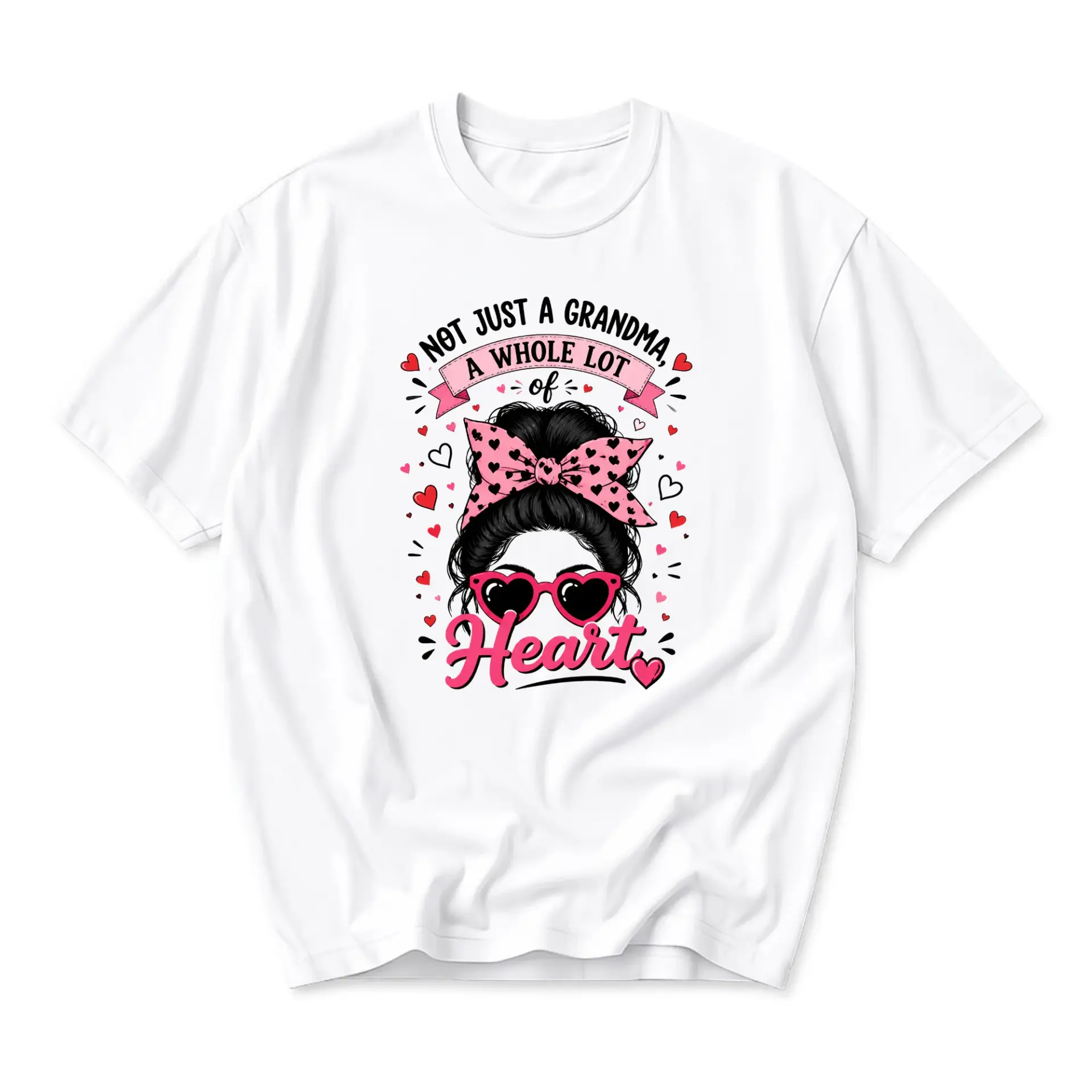 Graphic Tee Not Just a Grandma a Whole Lot of Heart Unisex Crew Neck Casual Shirt Comfortable Everyday Apparel