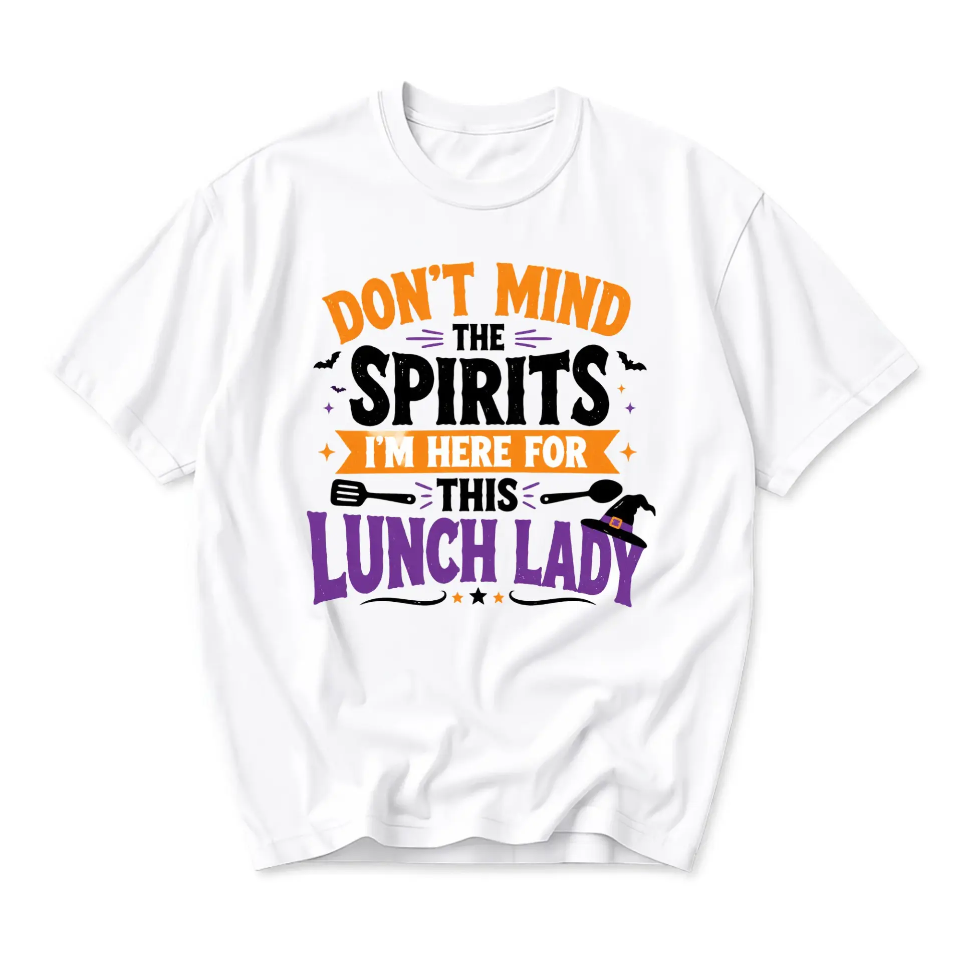 Funny Shirt Don't Mind the Spirits I'm Here for This Lunch Lady Graphic Tee Seasonal Apparel Casual Crew Neck Top