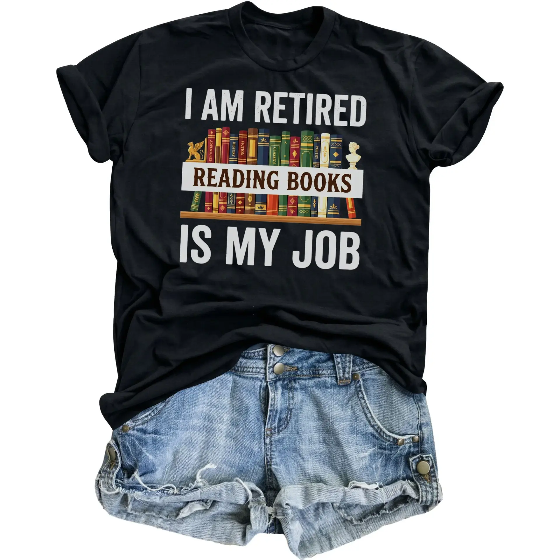 Funny Retired Reading Books Is My Graphic T-Shirt Unisex Casual Crew Neck Short Sleeve Cotton Blend Summer Tee