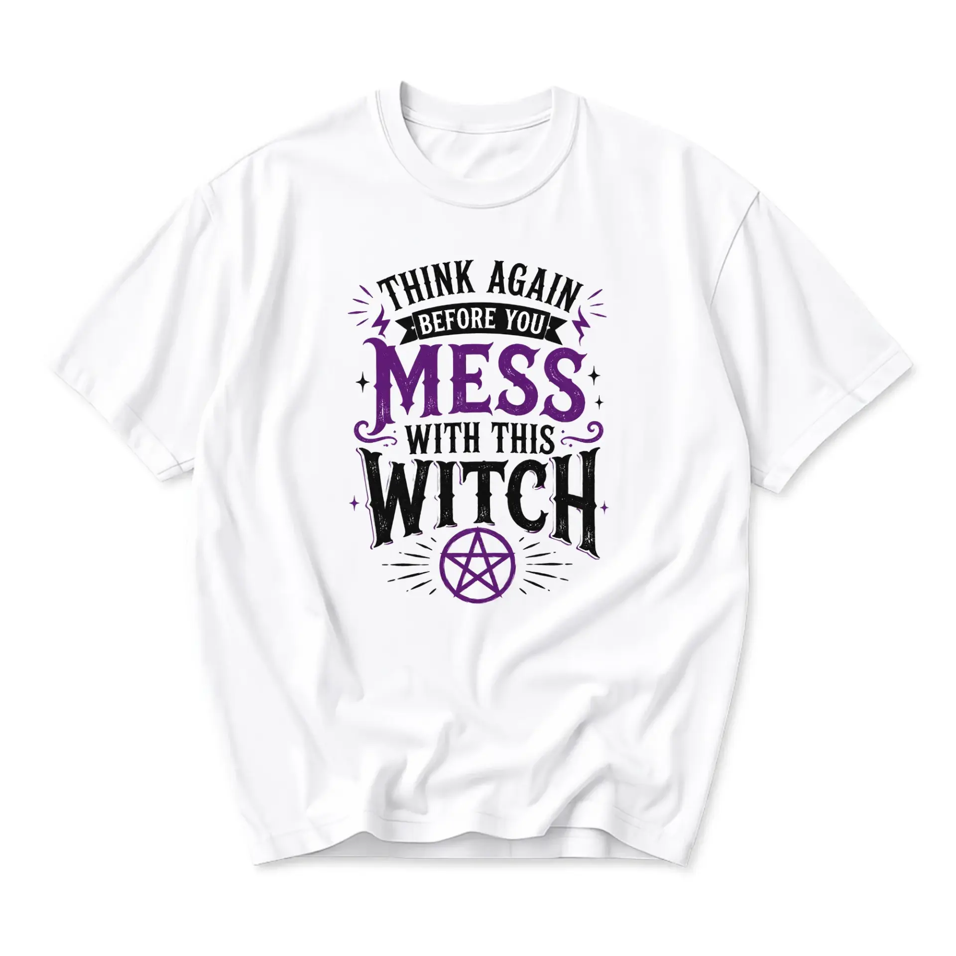 Graphic Tee Think Again Before You Mess with This Witch Funny Statement Casual Unisex Short Sleeve Crew Neck T-Shirt