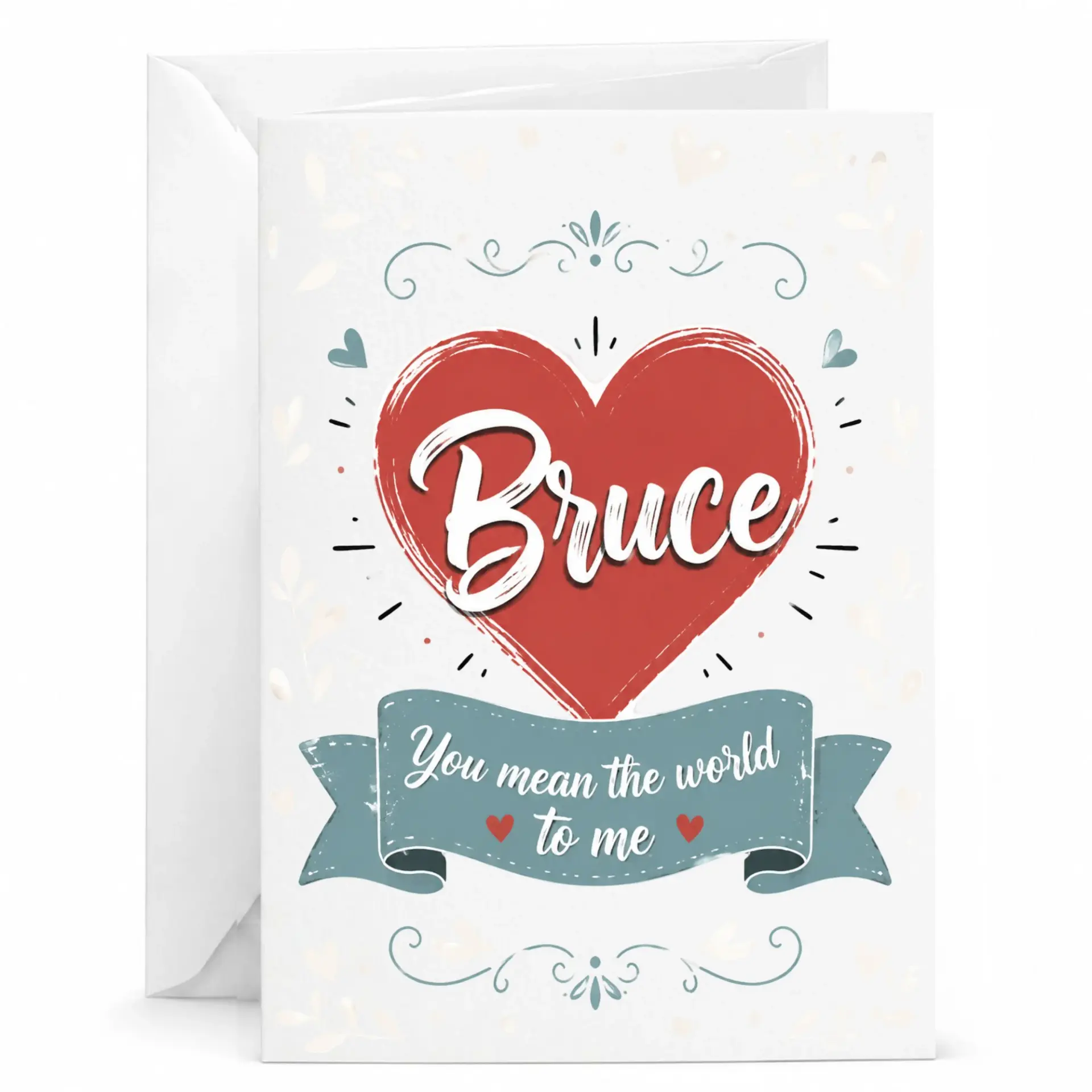 Greeting Card for Bruce Heart Design Featuring You Mean the World to Me Sentiment Romantic Appreciation Stationery