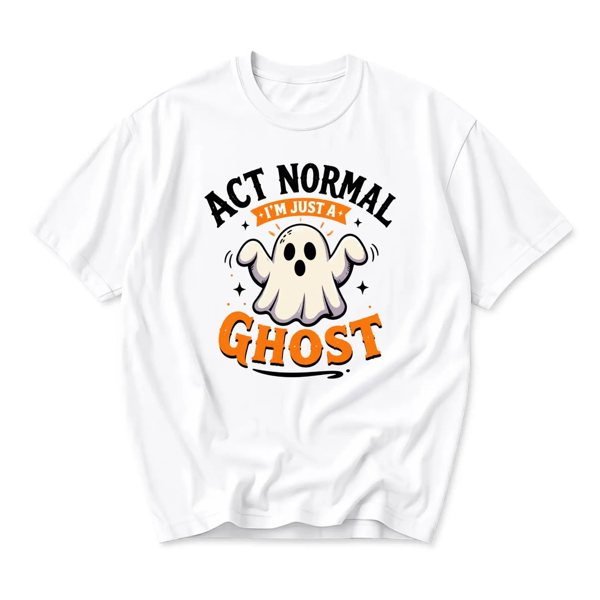 Funny Shirt Act Normal I'm Just a Ghost Graphic Tee Unisex Crew Neck Casual Everyday Wear Soft Cotton Apparel