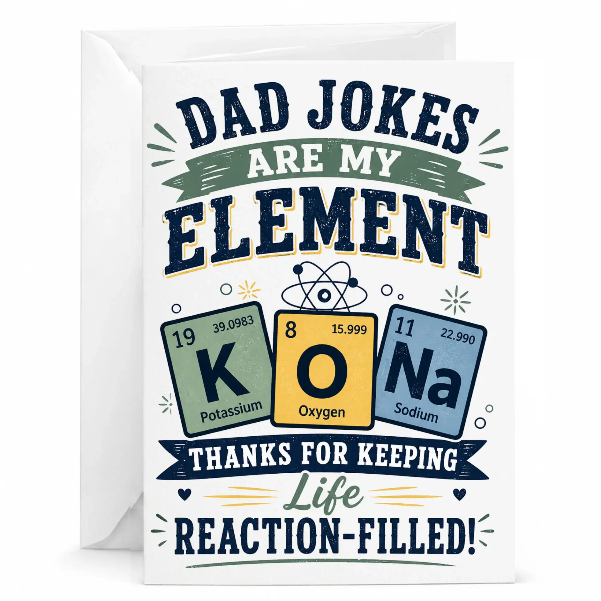 Funny Dad Jokes Greeting Card Theme Periodic Table Puns for Father Birthday or Just Because Thoughtful Note