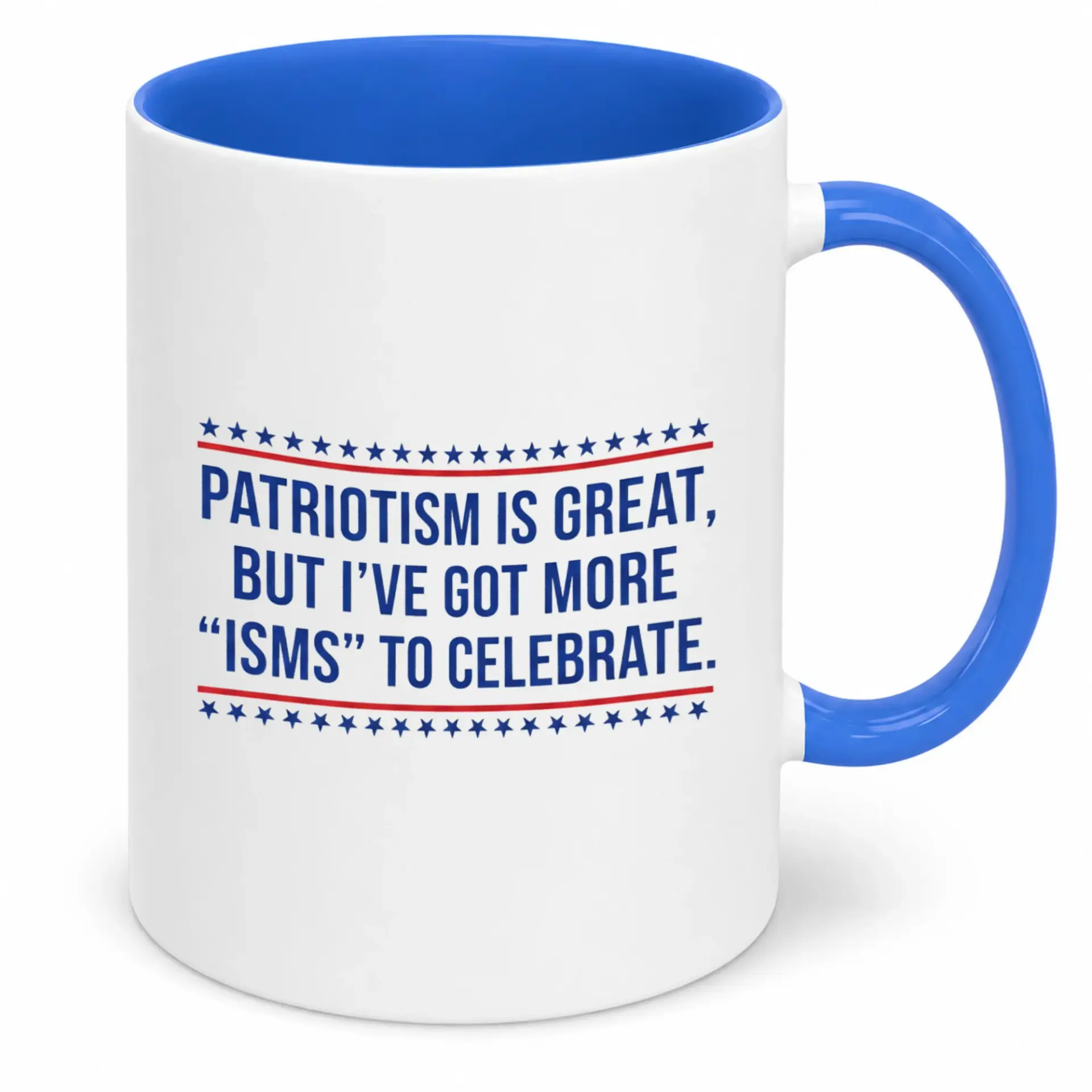 Funny Ceramic Coffee Mug with Sarcastic Political Humor Design "patriotism Is Great" Statement - 11 Oz or 15 Oz Two-Tone White and Blue Drinkware for Home Office Tea Hot Cocoa
